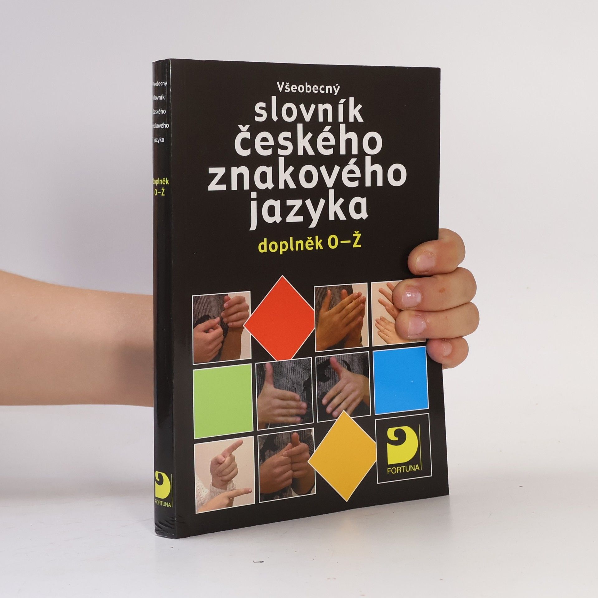 Miloň Potměšil Všeobecný slovník českého znakového jazyka : doplněk O-Ž