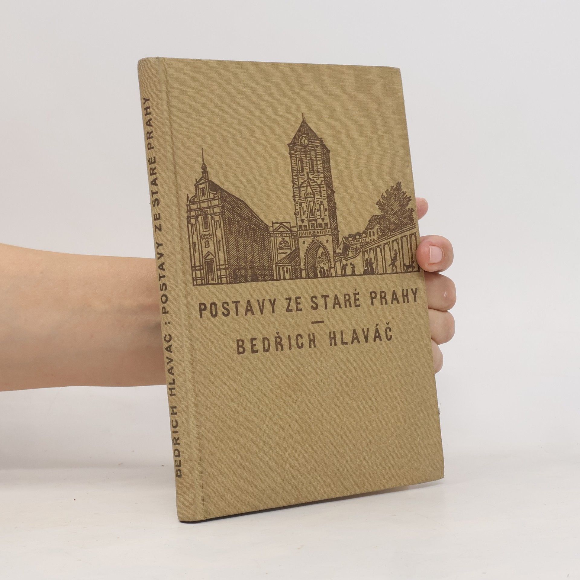 Bedřich Hlaváč Postavy ze staré Prahy