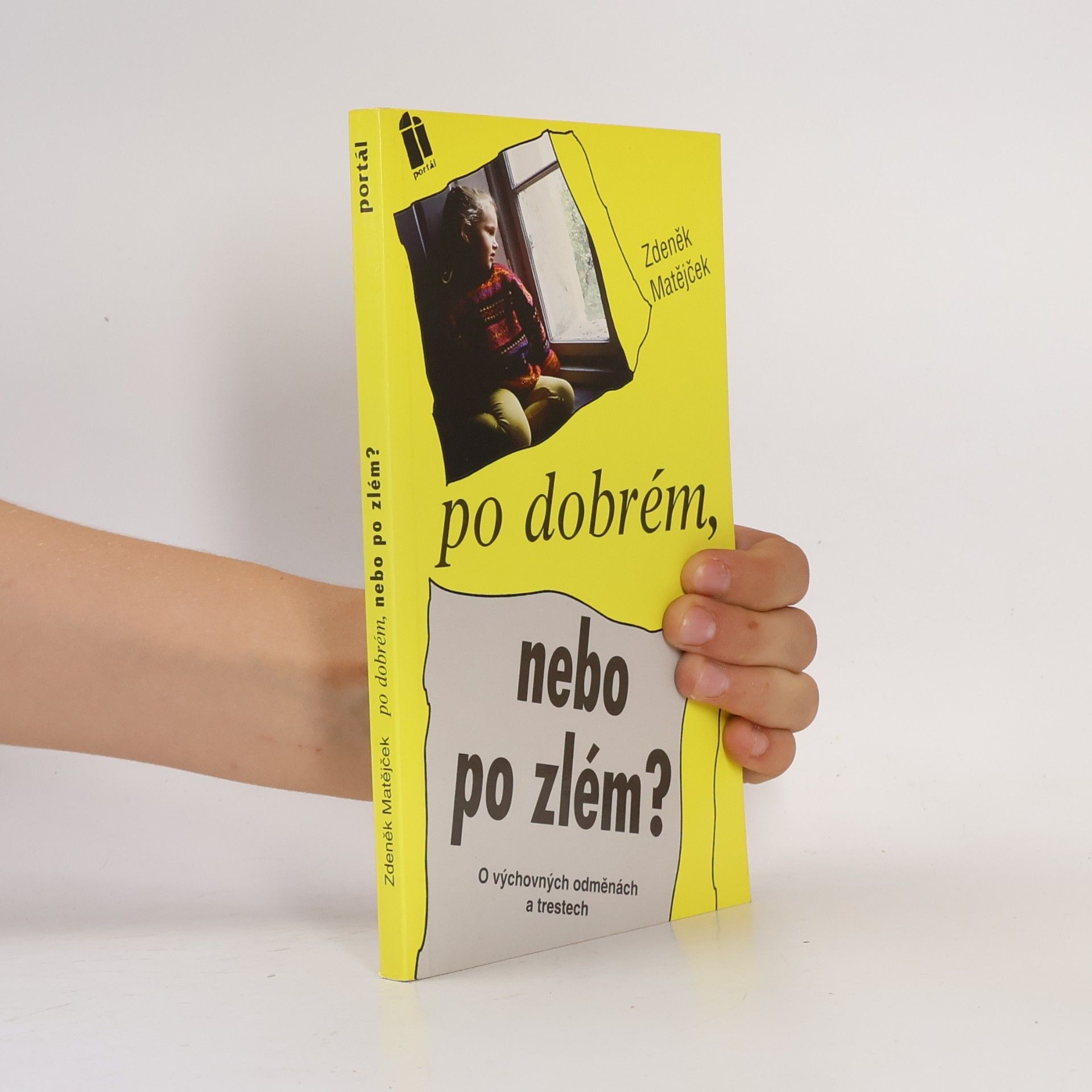 Zdeněk Matějček Po dobrém, nebo po zlém?