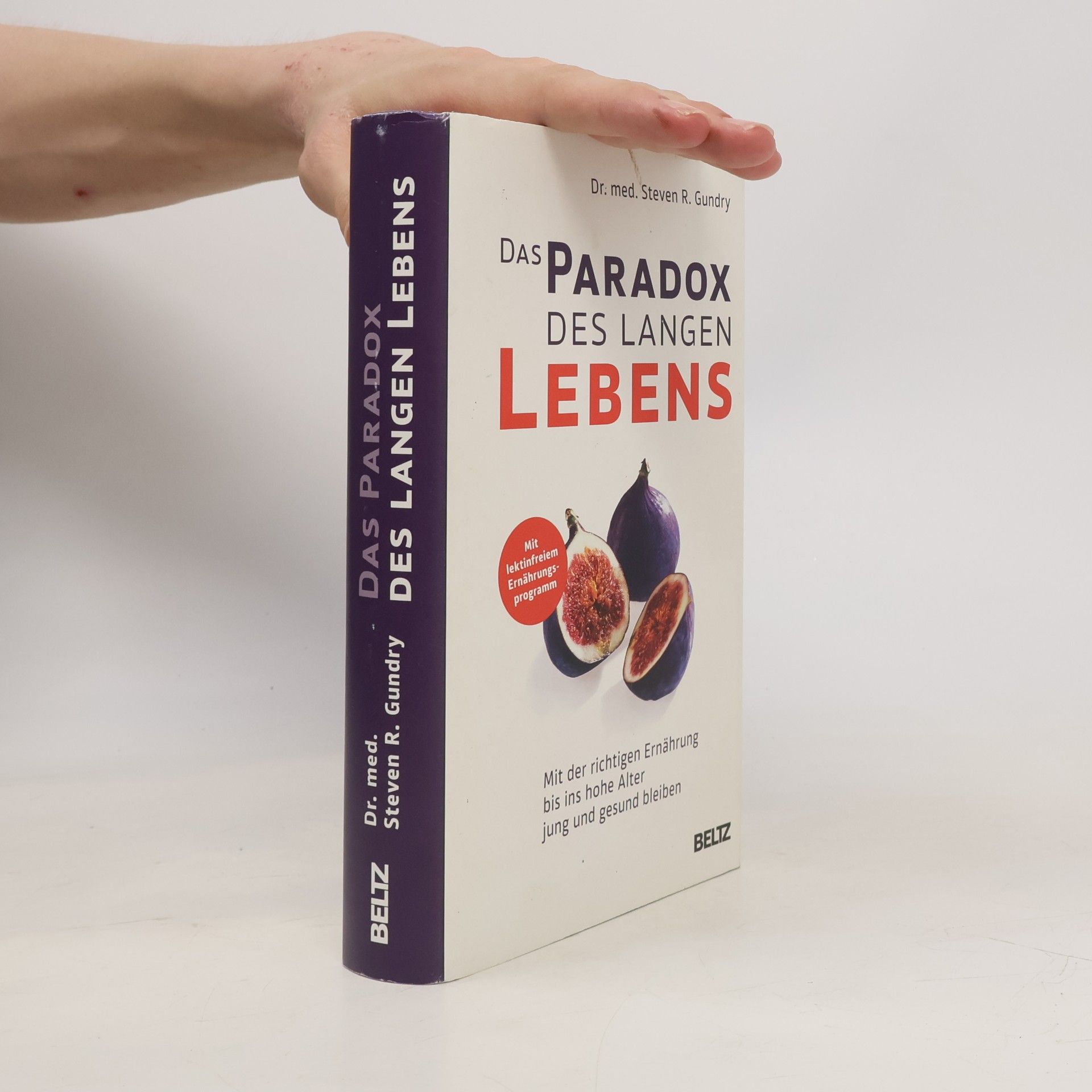 Steven Gundry Das Paradox des langen Lebens