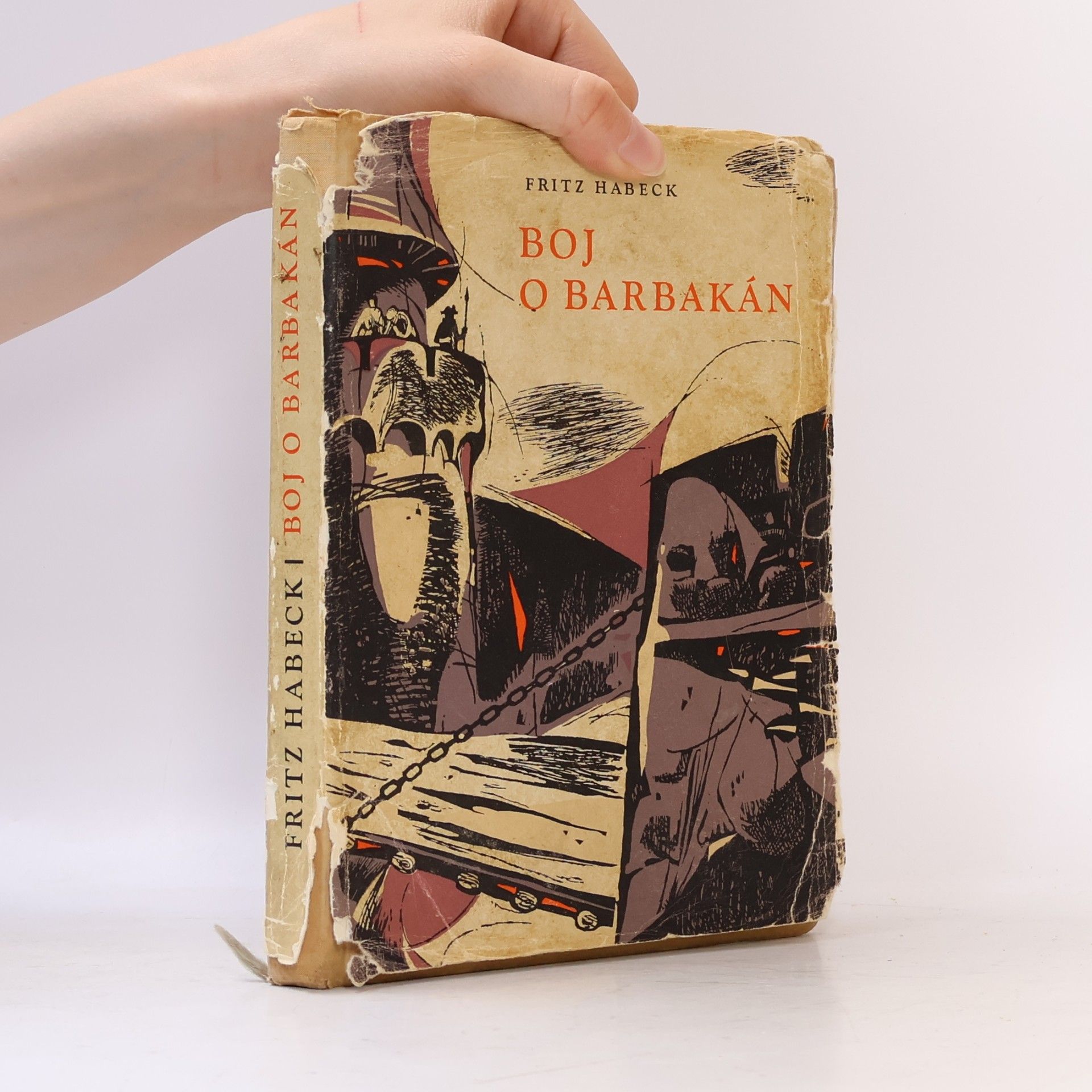 Fritz Habeck Boj o Barbakán