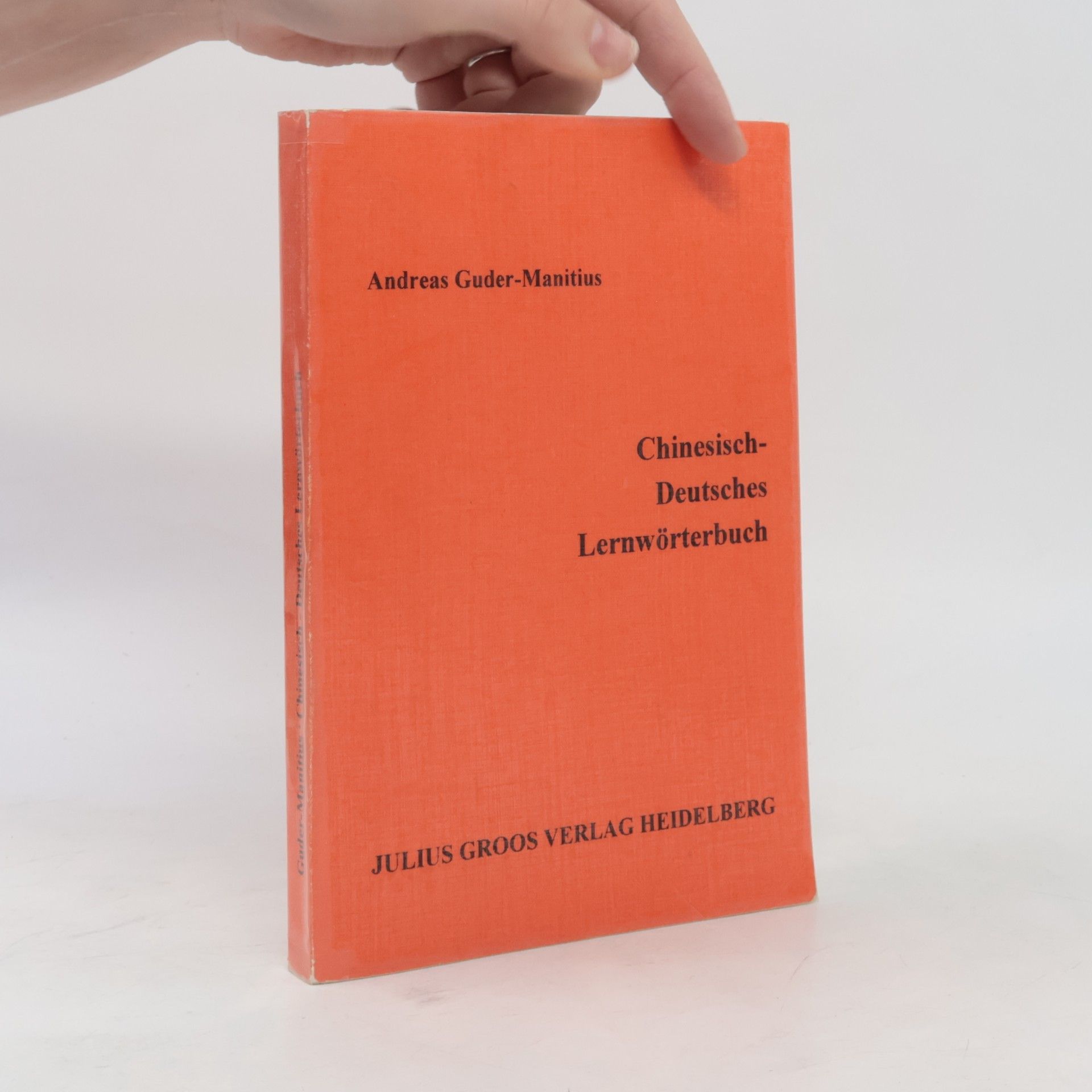 Andreas Guder-Manitius Chinesisch-deutsches Lernwörterbuch