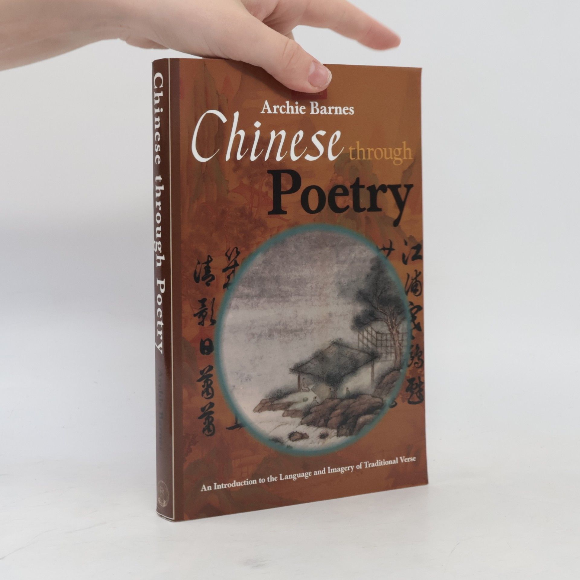 Archie Barnes Chinese Through Poetry