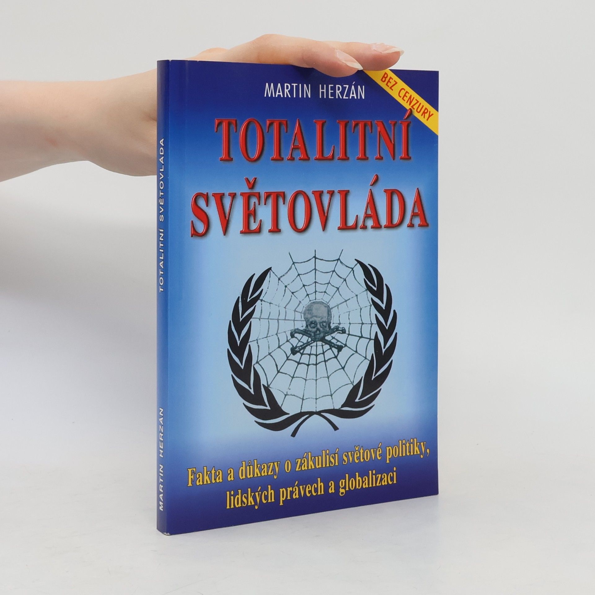 Martin Herzán Totalitní světovláda