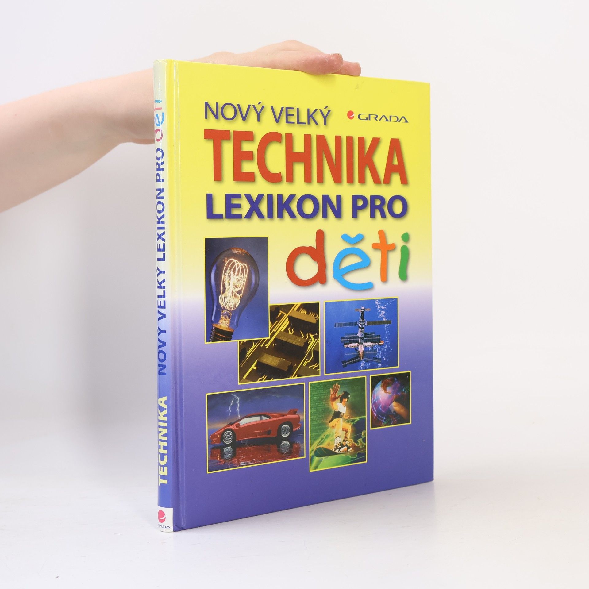 Technika : nový velký lexikon pro děti