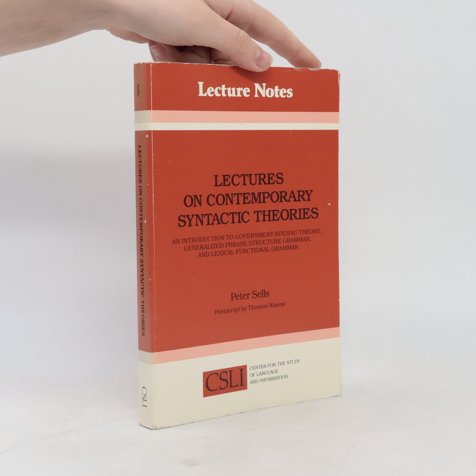 Peter Sells Lecture Notes: Lectures on Contemporary Syntactic Theories
