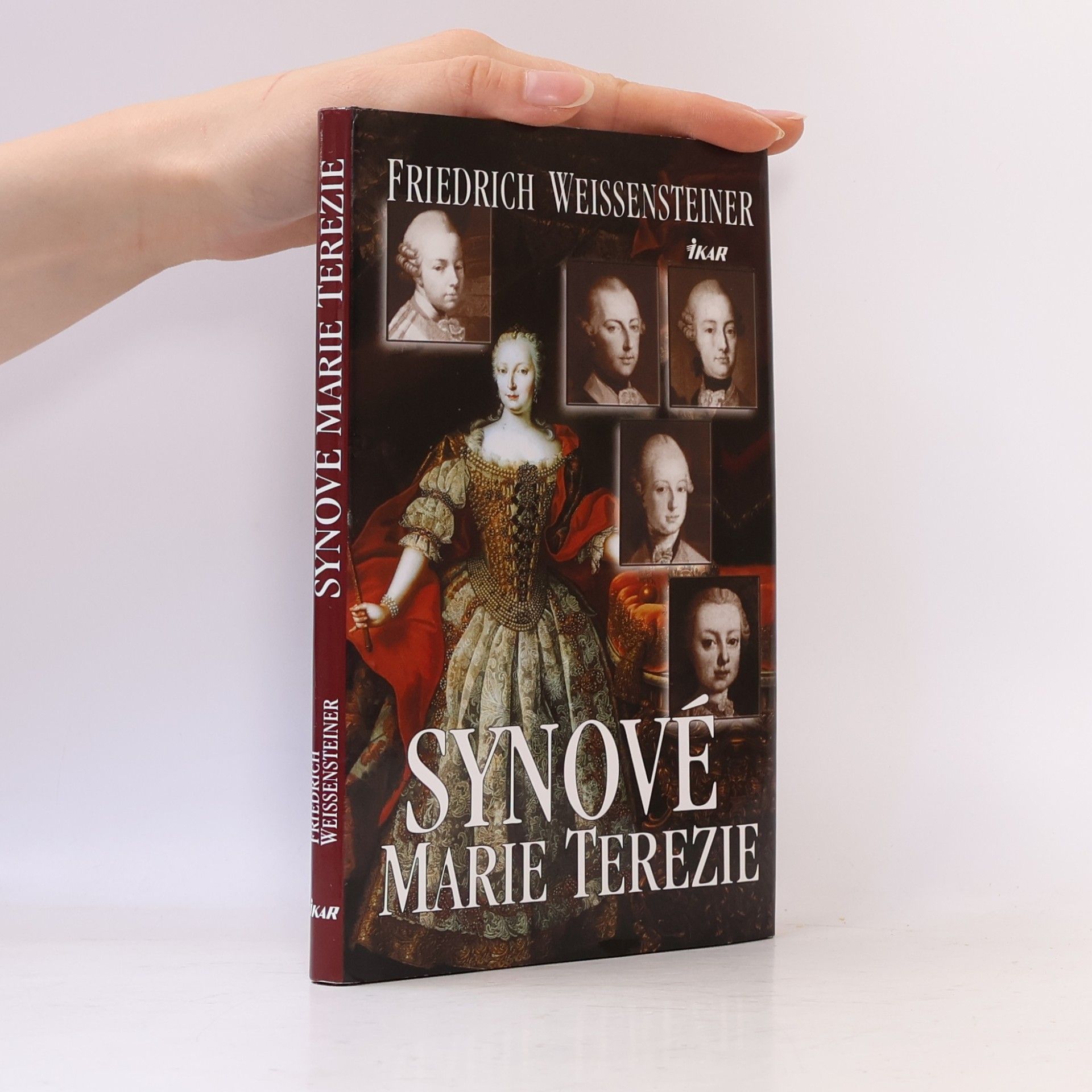 Friedrich Weissensteiner Synové Marie Terezie