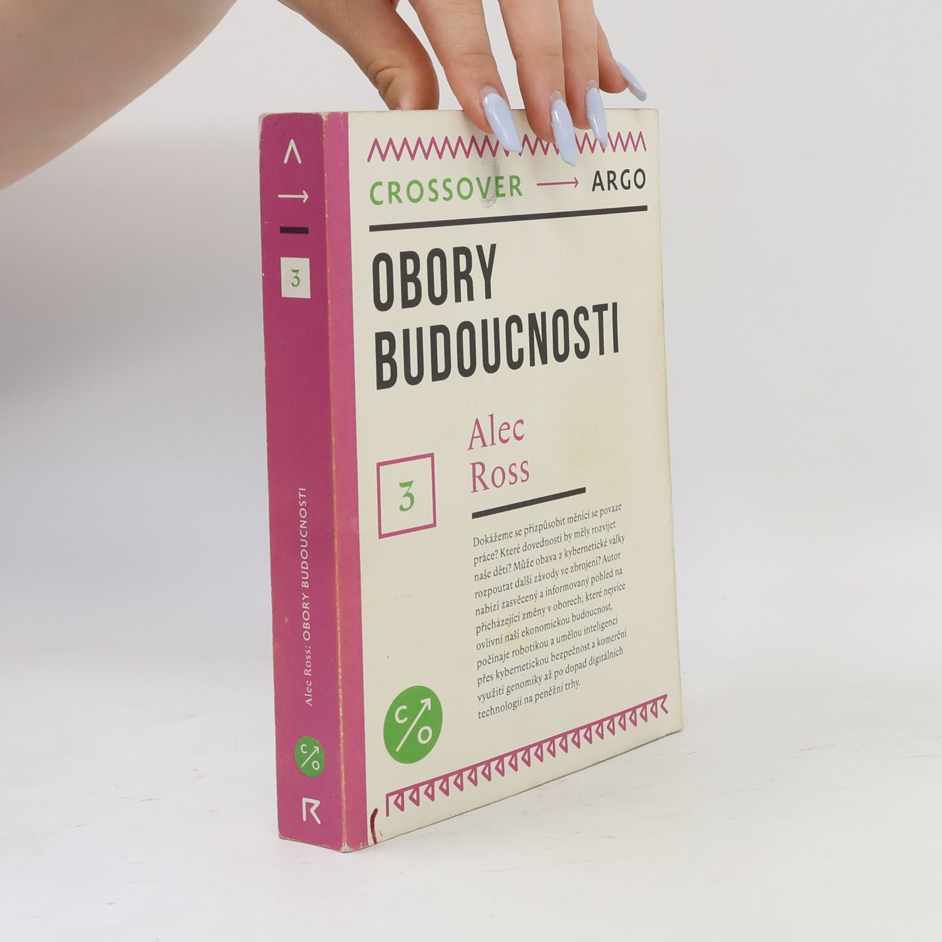 Alec Ross Obory budoucnosti