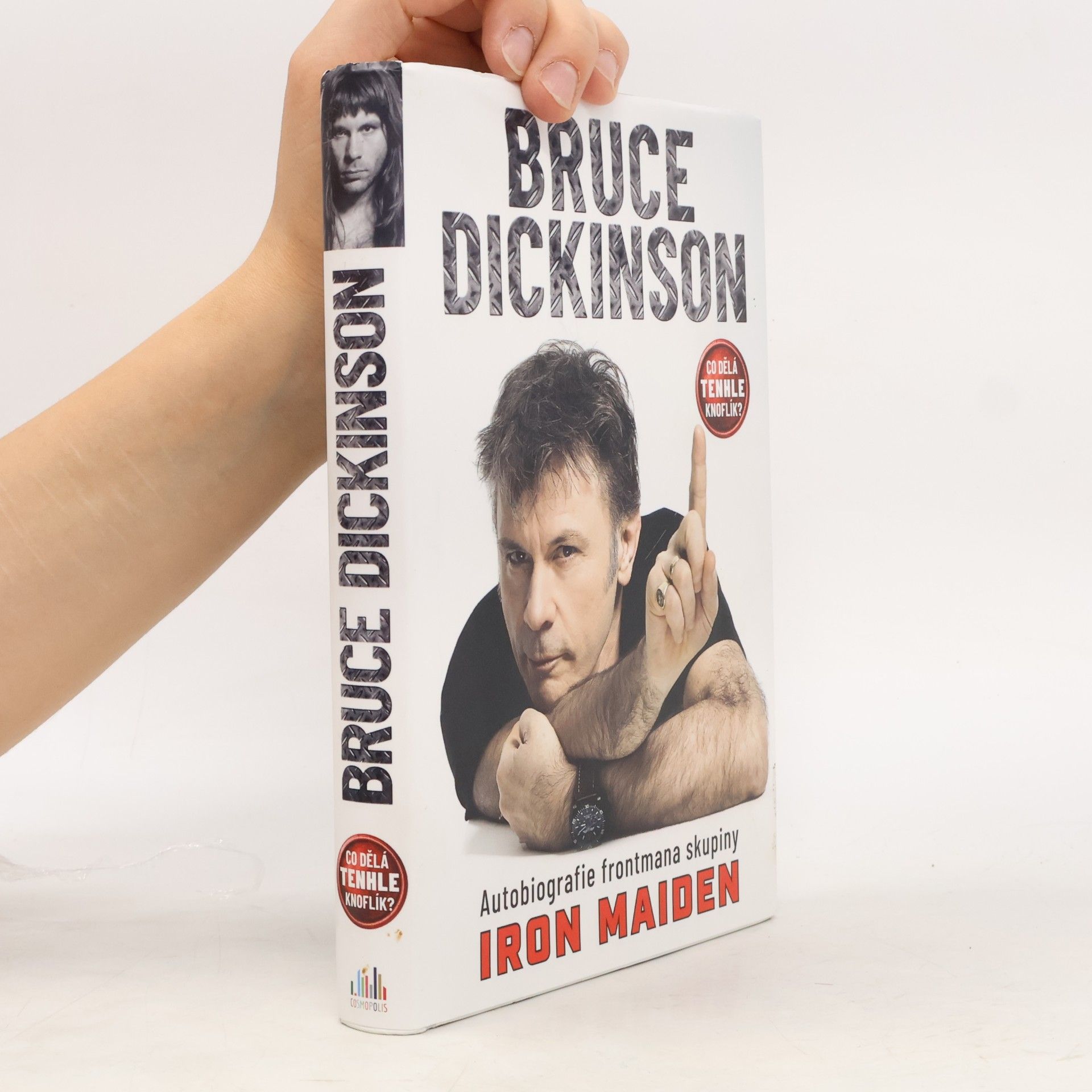 Bruce Dickinson Co dělá tenhle knoflík?