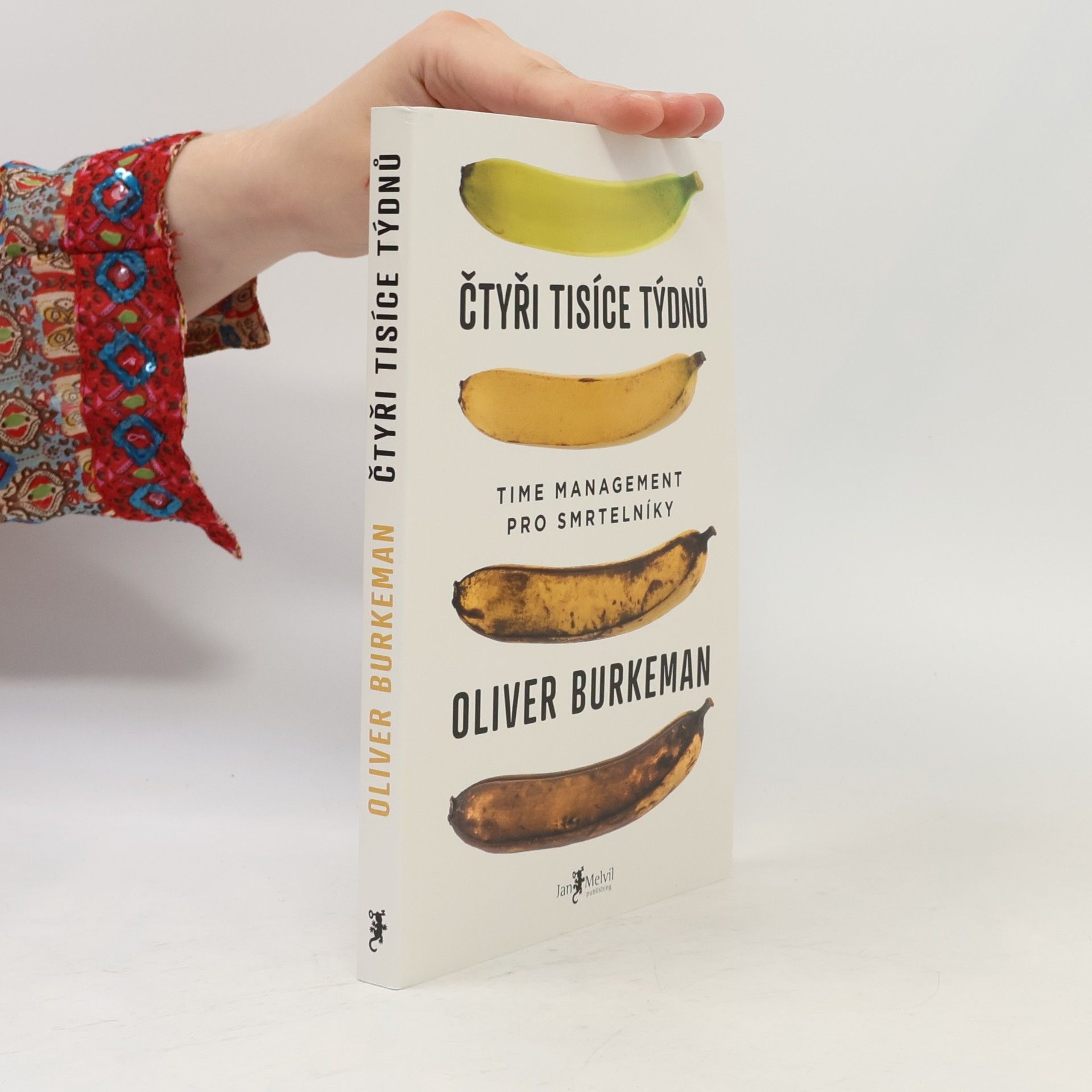 Oliver Burkeman Čtyři tisíce týdnů