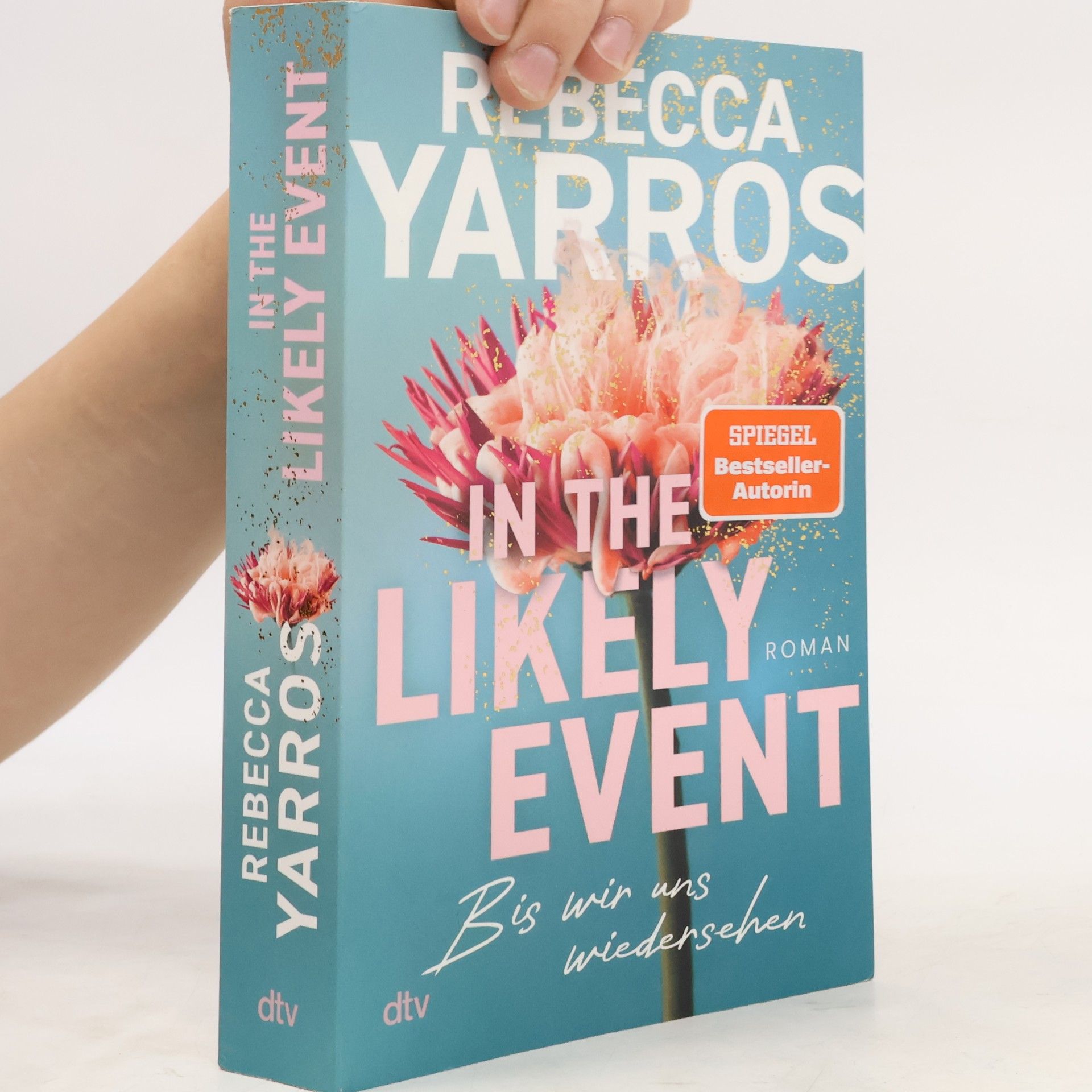 Rebecca Yarros In the Likely Event – Bis wir uns wiedersehen