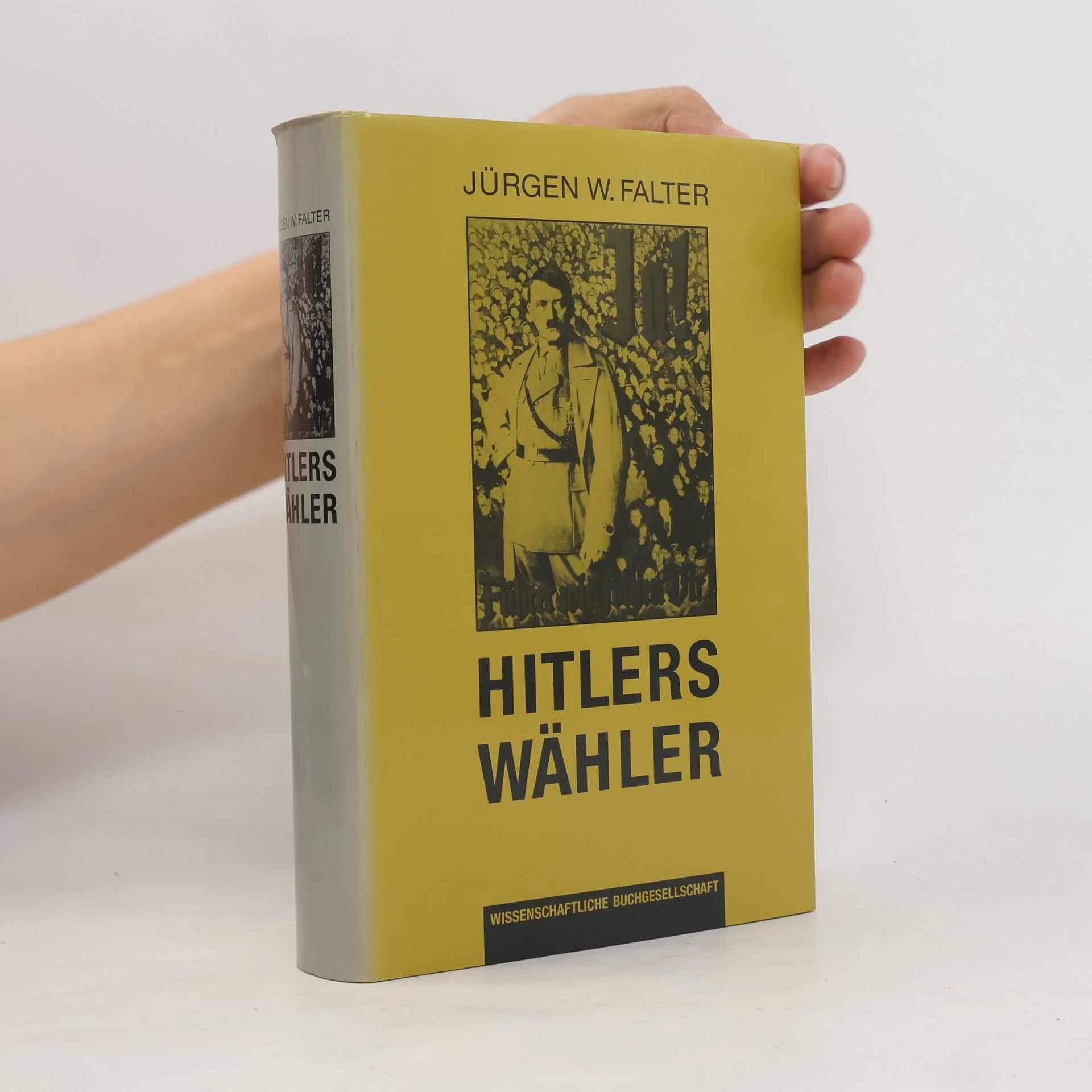 Jürgen W. Falter Hitlers Wähler