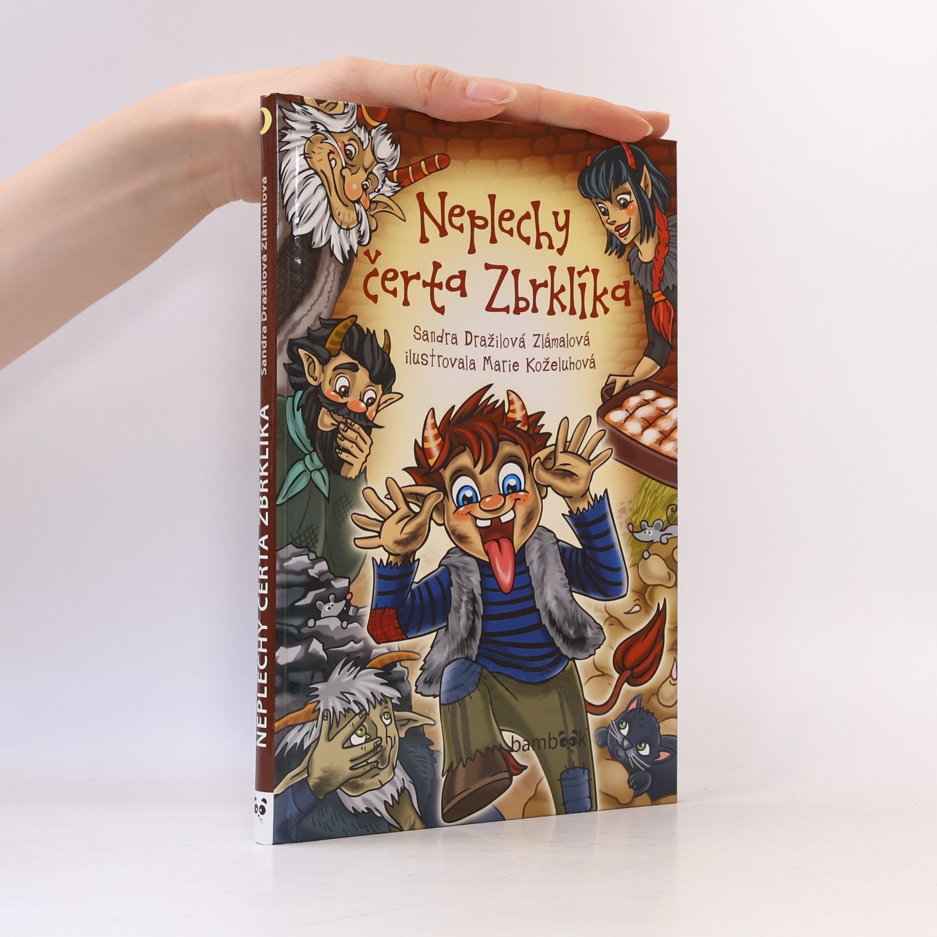 Sandra Dražilová Zlámalová Neplechy čerta Zbrklíka