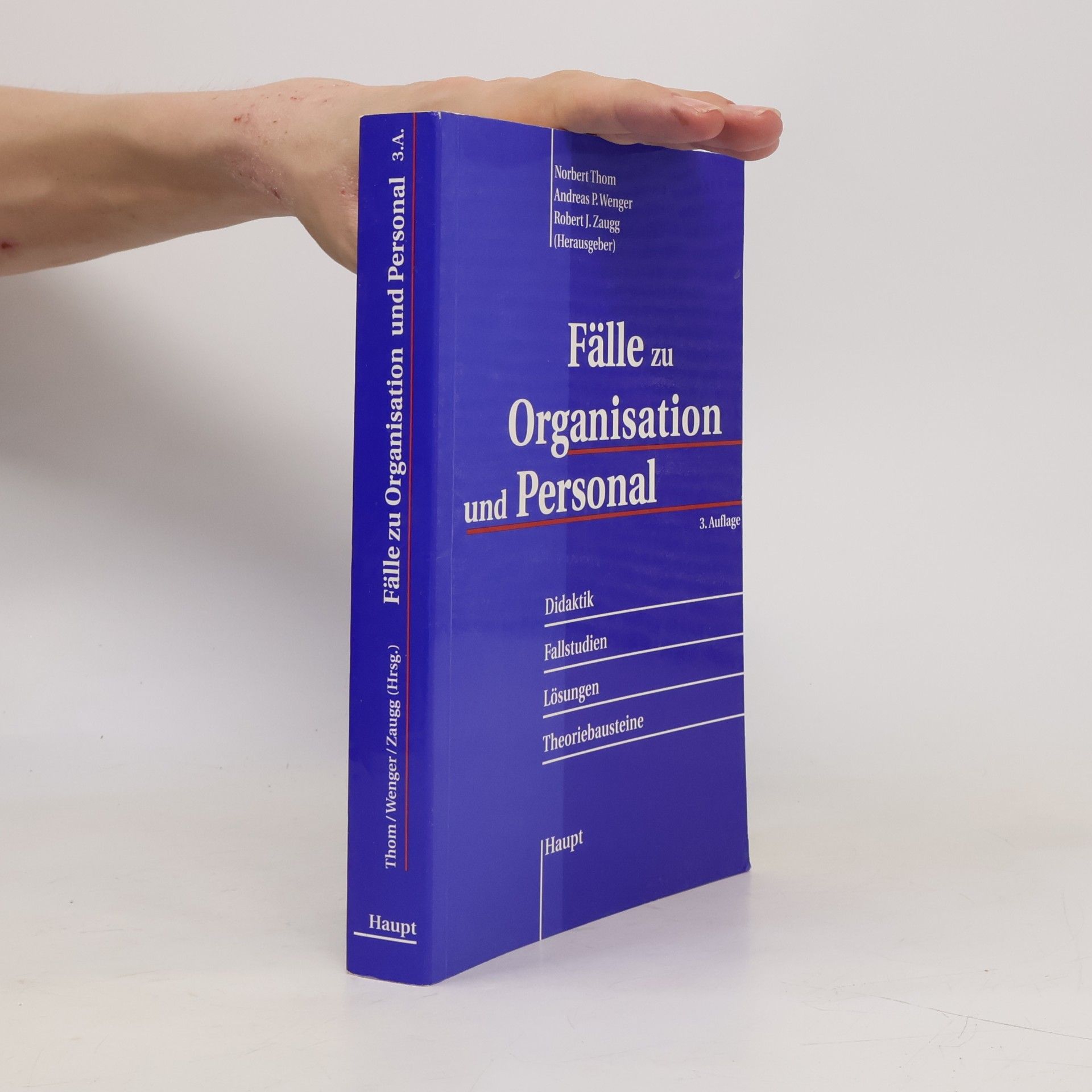 Robert J. Zaugg Fälle zu Organisation und Personal