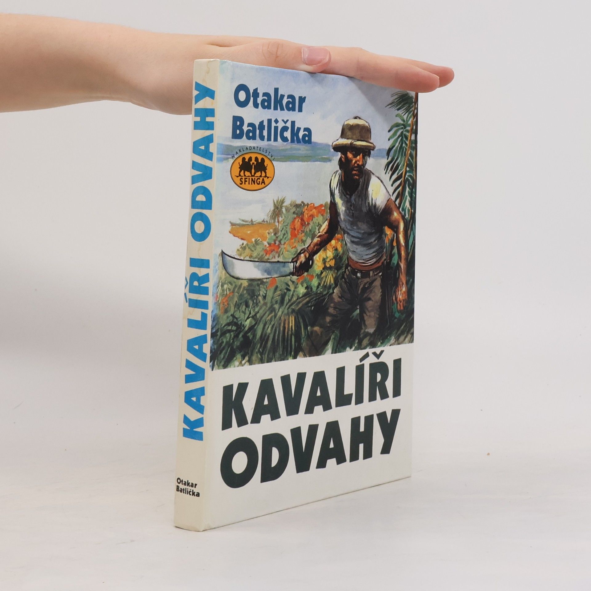 Otakar Batlička Kavalíři odvahy