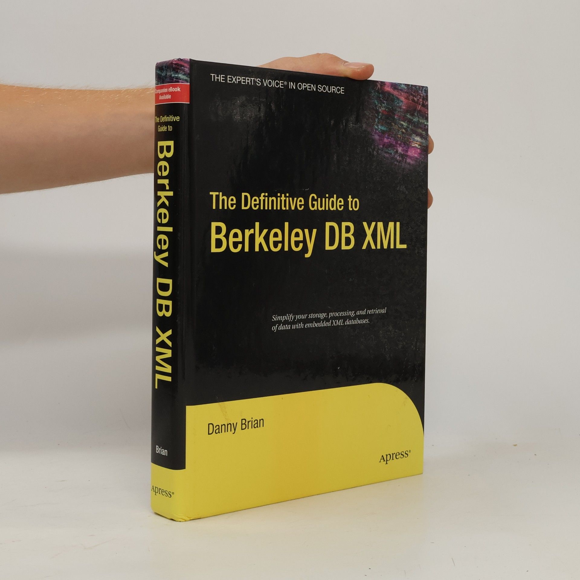 Daniel Briand The Definitive Guide to Berkeley DB XML