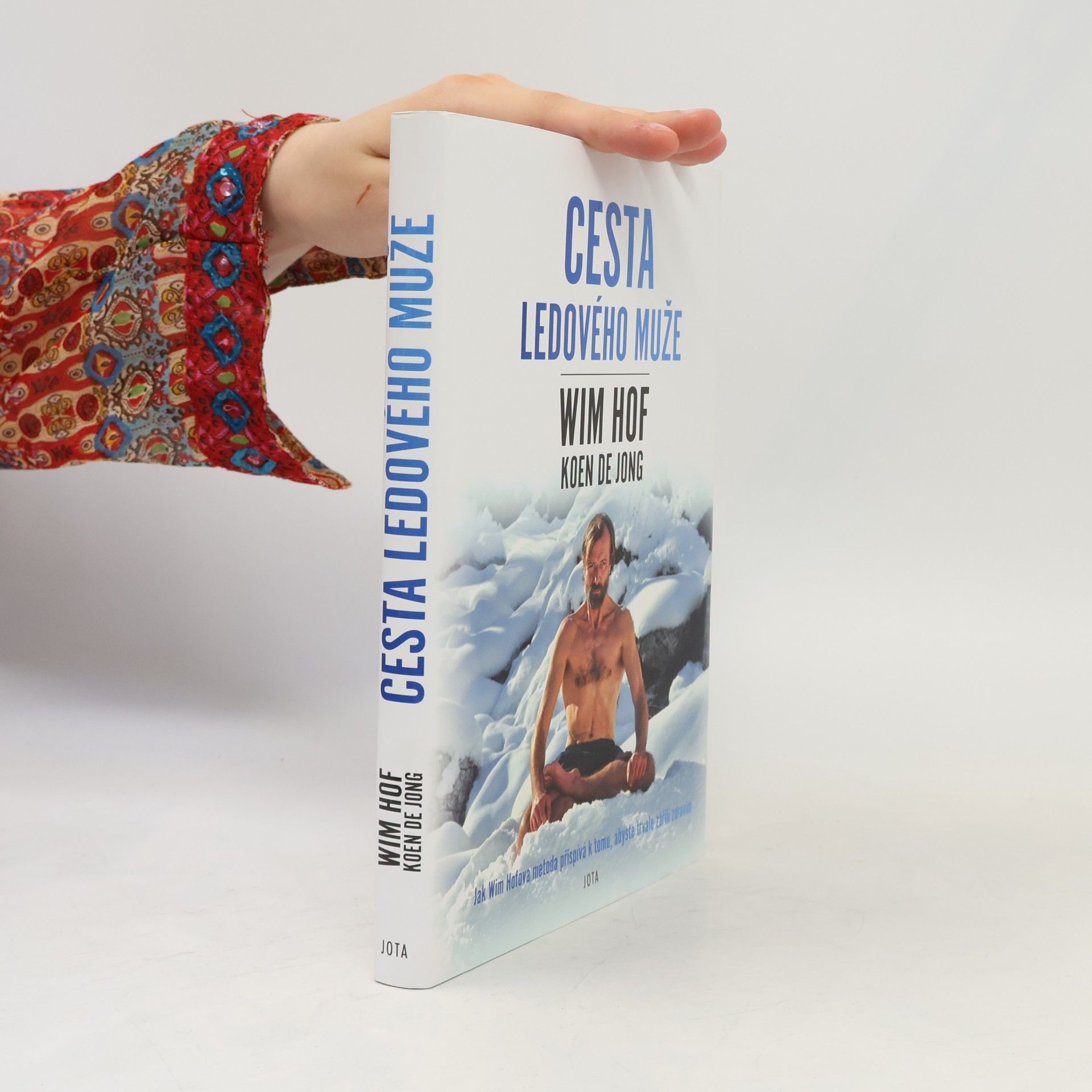 Wim Hof Wim Hof. Cesta ledového muže