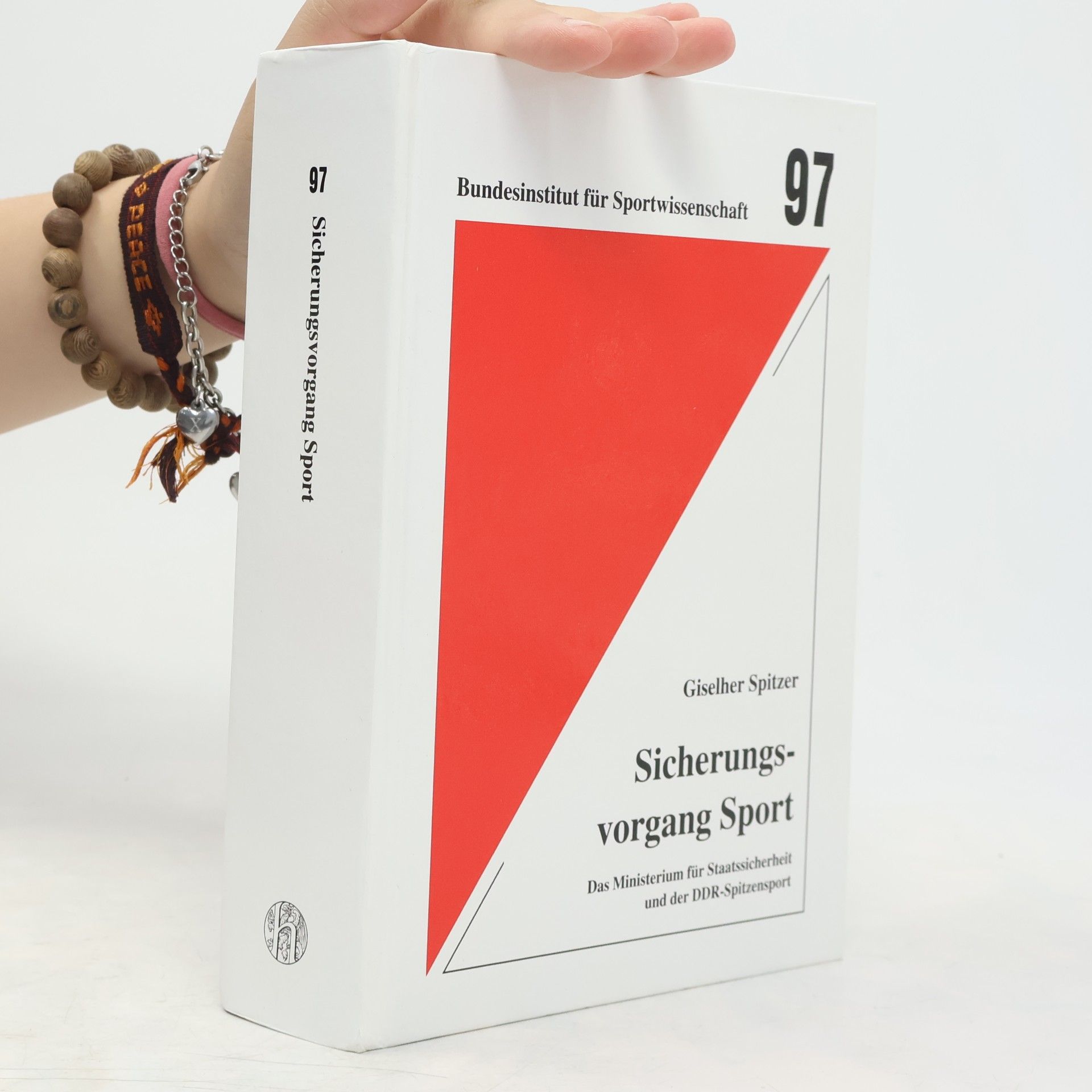Giselher Spitzer Schriftenreihe des Bundesinstituts für Sportwissenschaft - 97: Sicherungsvorgang Sport