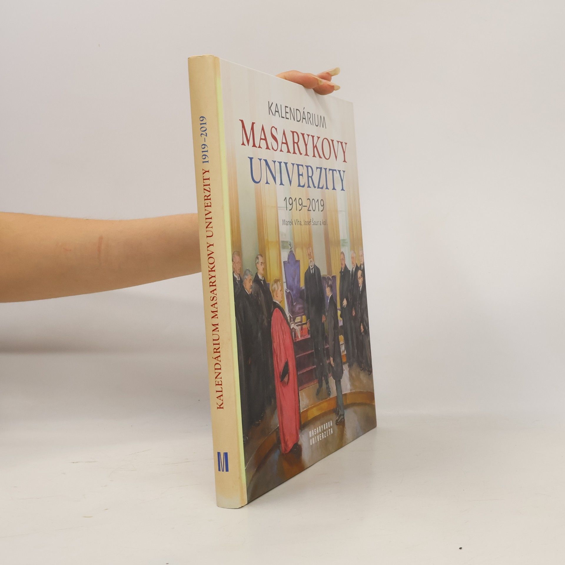 Marek Vlha Kalendárium Masarykovy univerzity 1919 - 2019