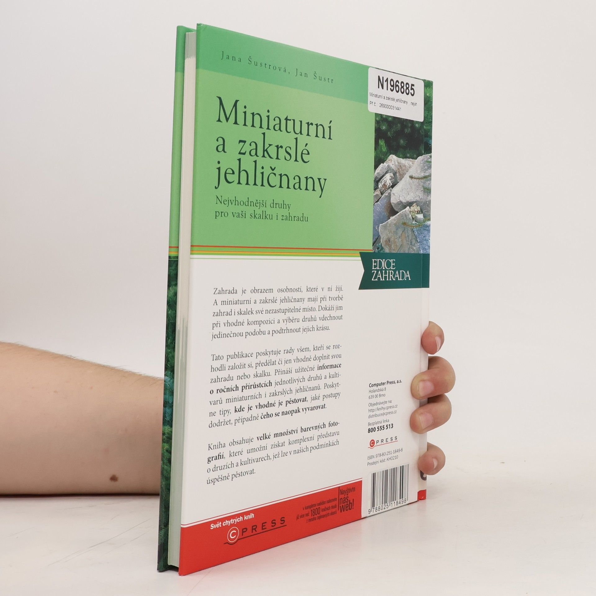 Jana Šustrová Miniaturní a zakrslé jehličnany