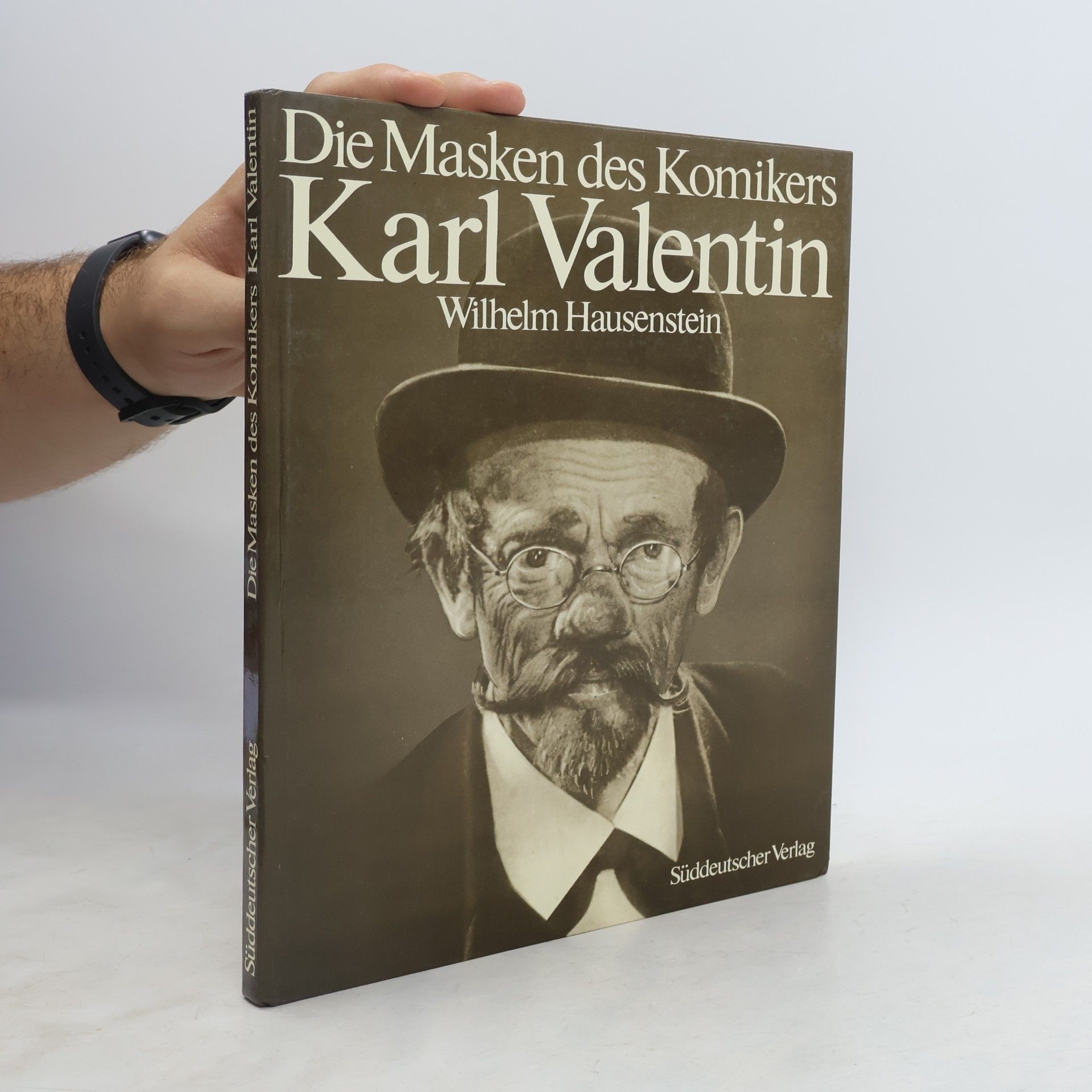 Wilhelm Hausenstein Die Masken des Komikers Karl Valentin