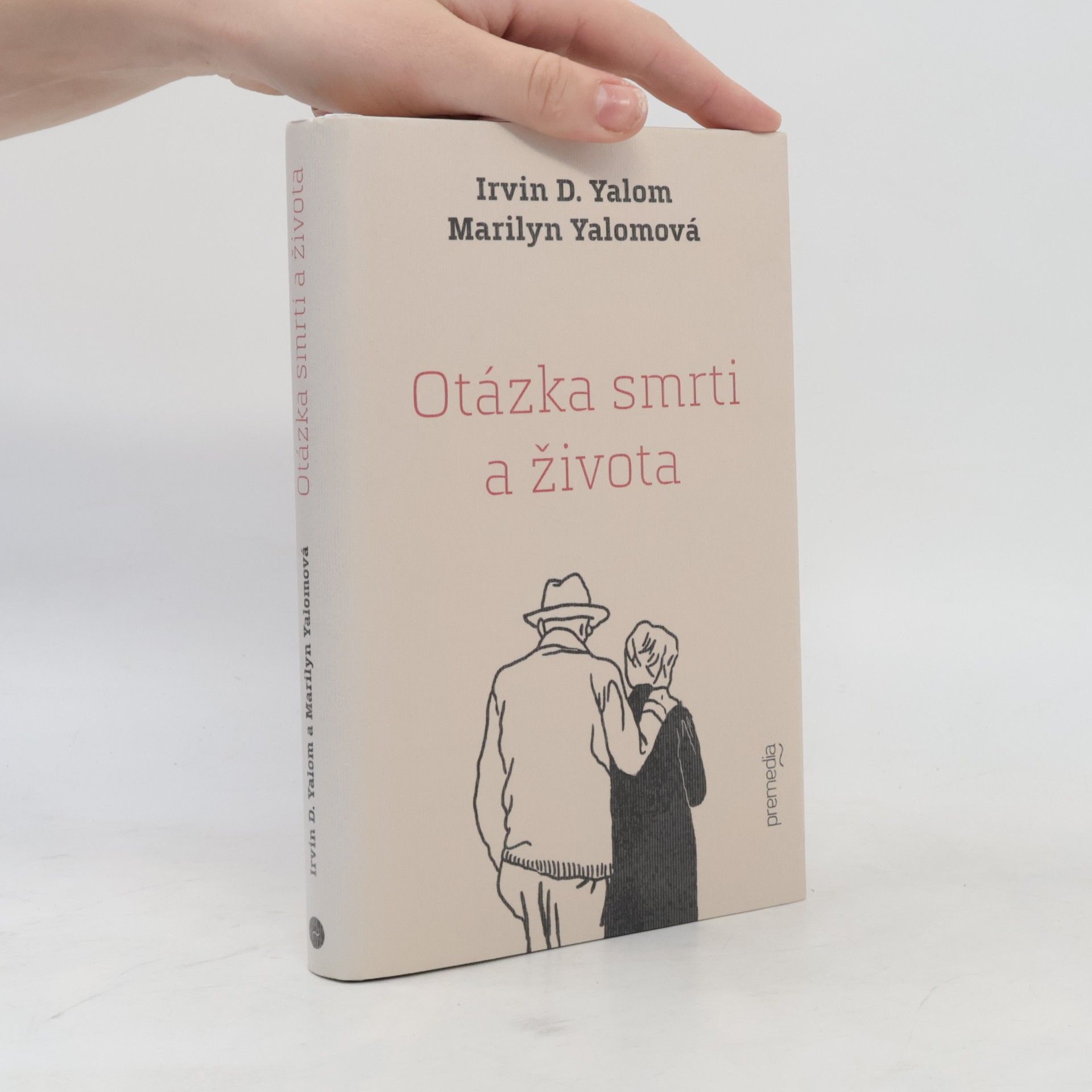 Irvin Yalom Otázka smrti a života