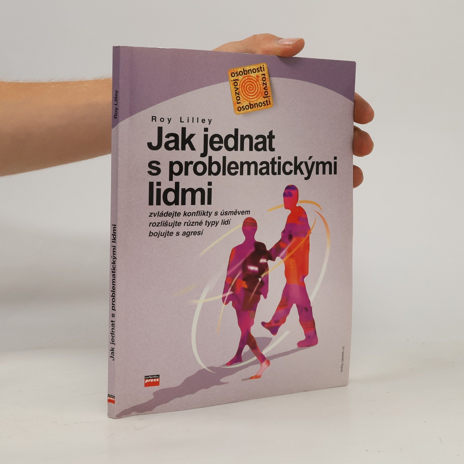 Roy Lilley Jak jednat s problematickými lidmi