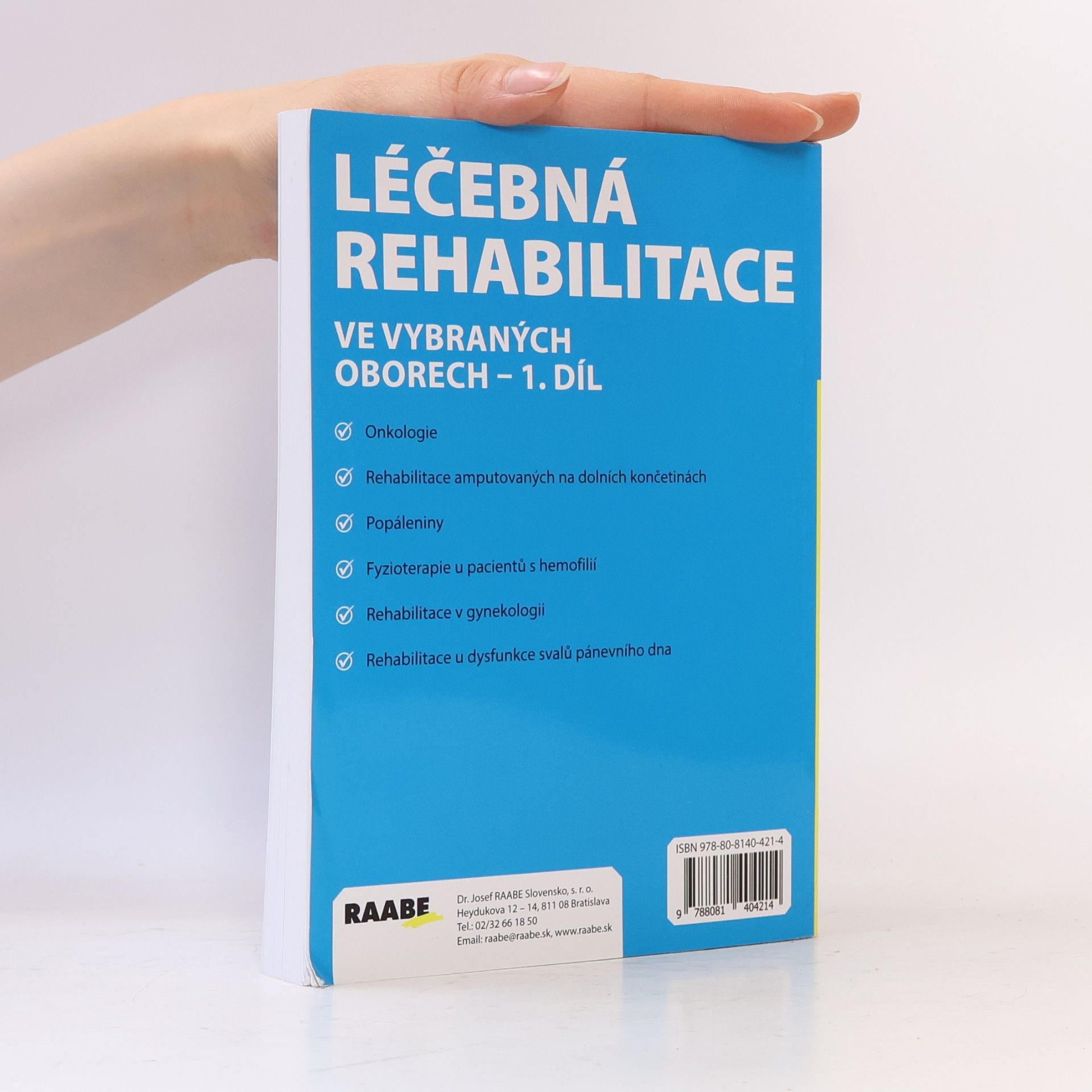Jan Kálal Léčebná rehabilitace ve vybraných oborech - 1. díl