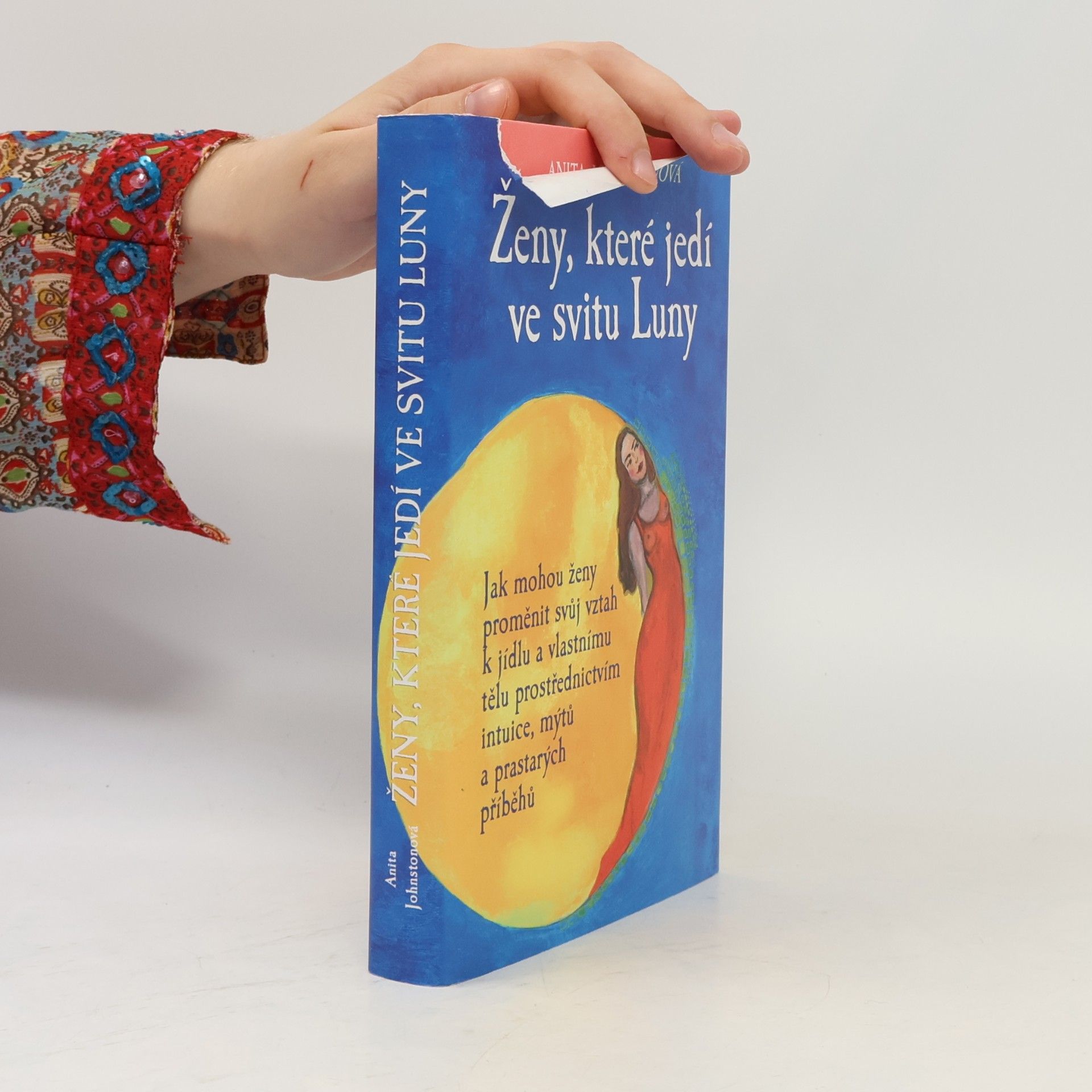 Anita Johnston Ženy, které jedí ve svitu Luny