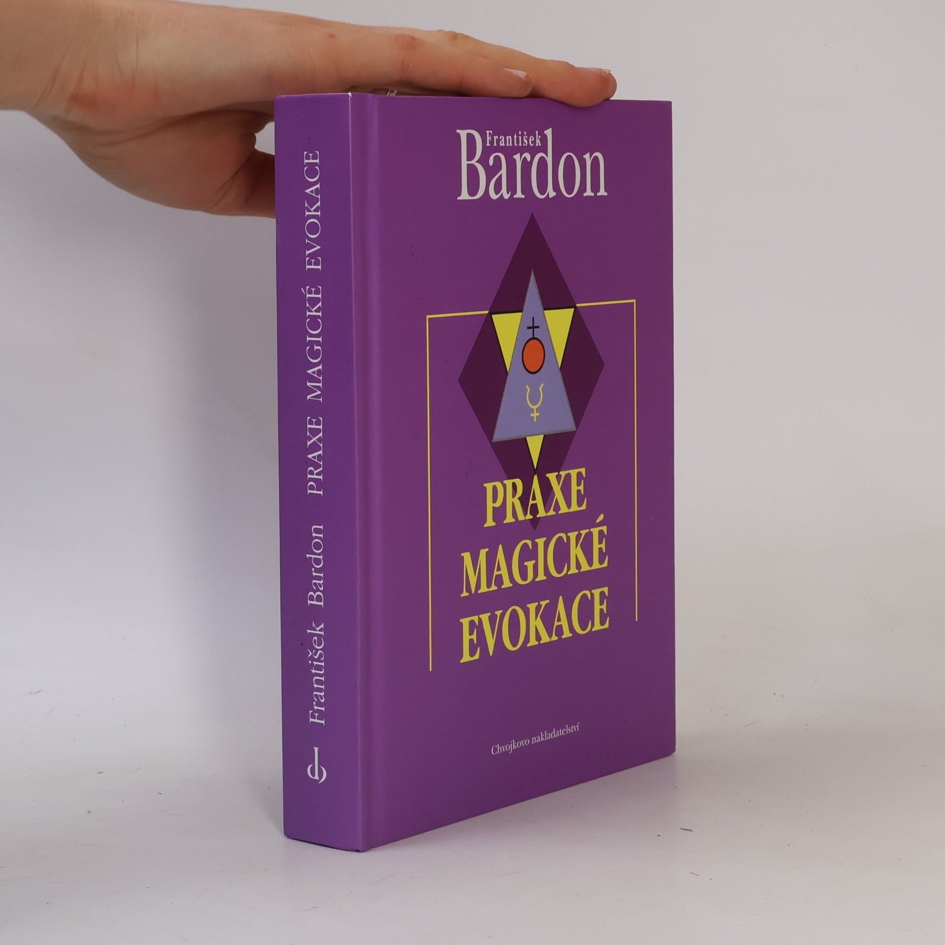 Franz Bardon Praxe magické evokace