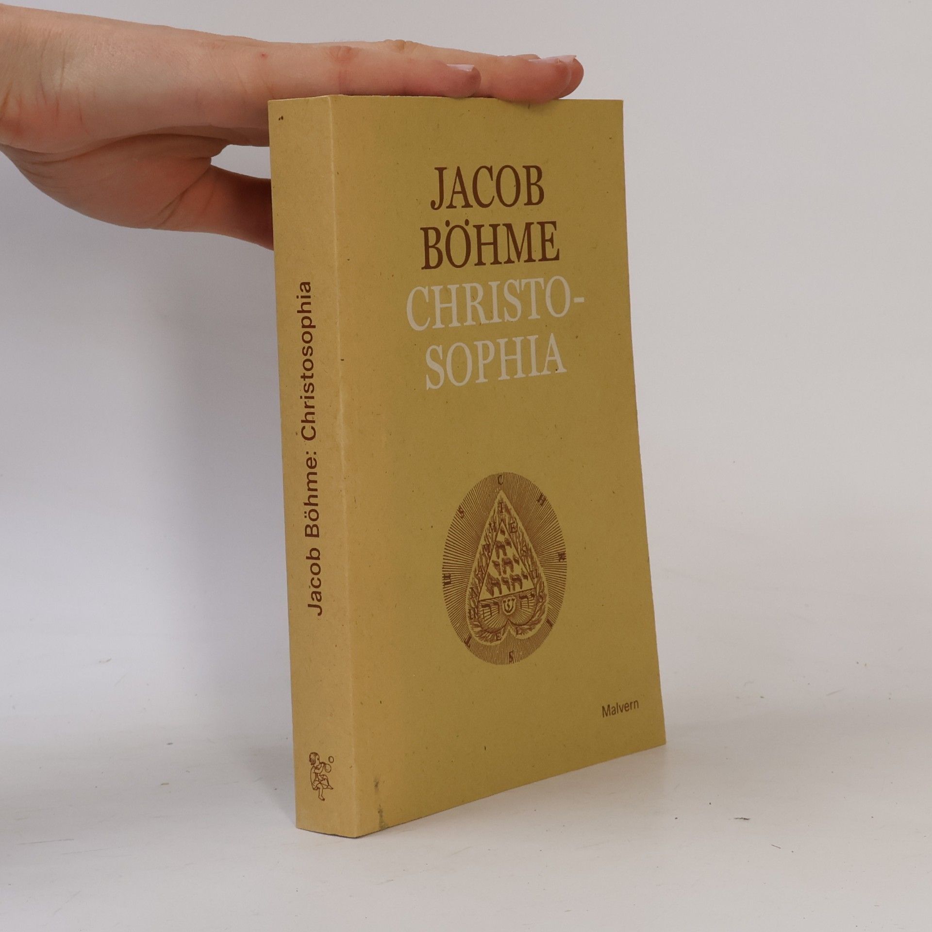 Jakob Böhme Christosophia, čili, Cesta ke Kristu a jiné texty