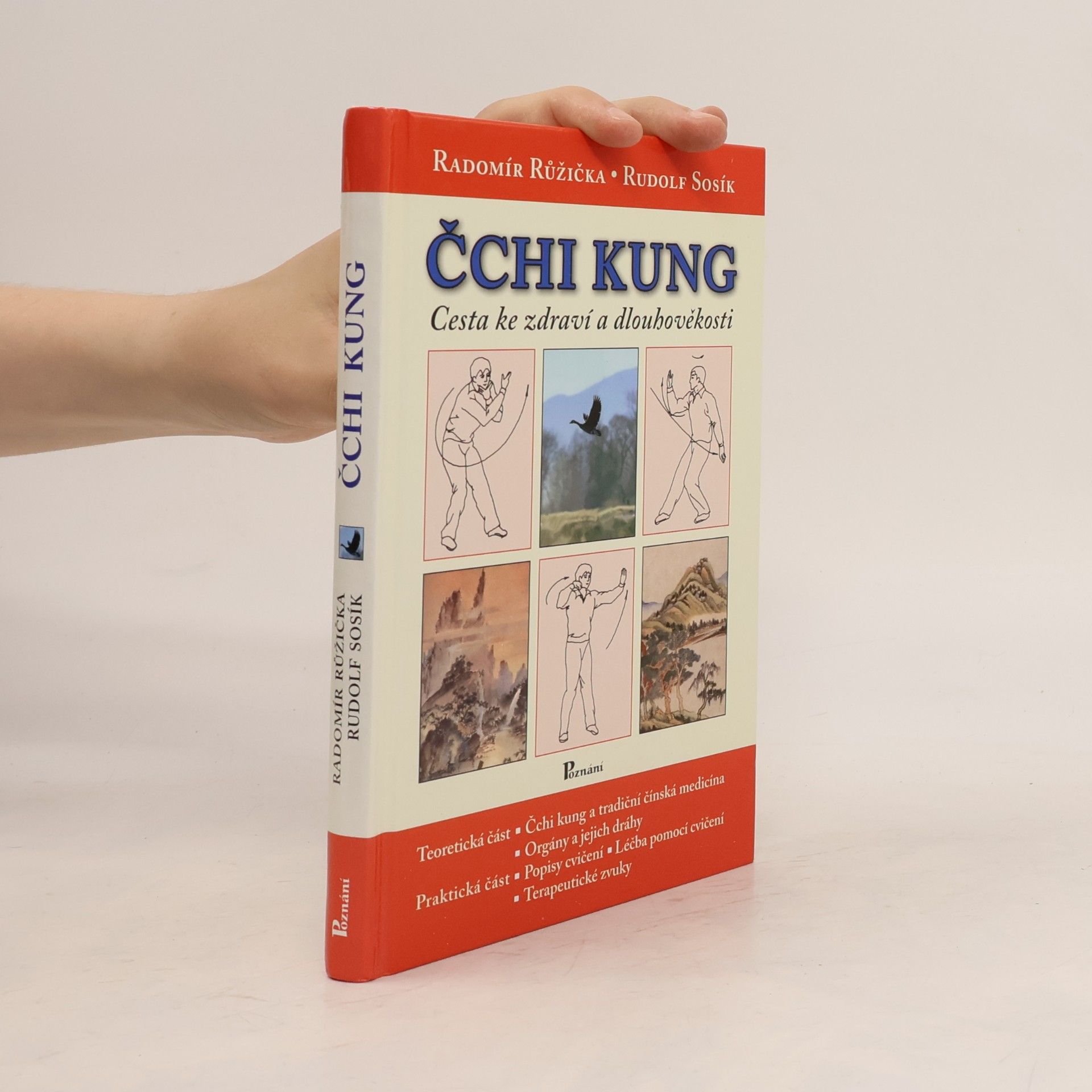 Rudolf Sosík Čchi kung. Cesta ke zdraví a dlouhověkosti