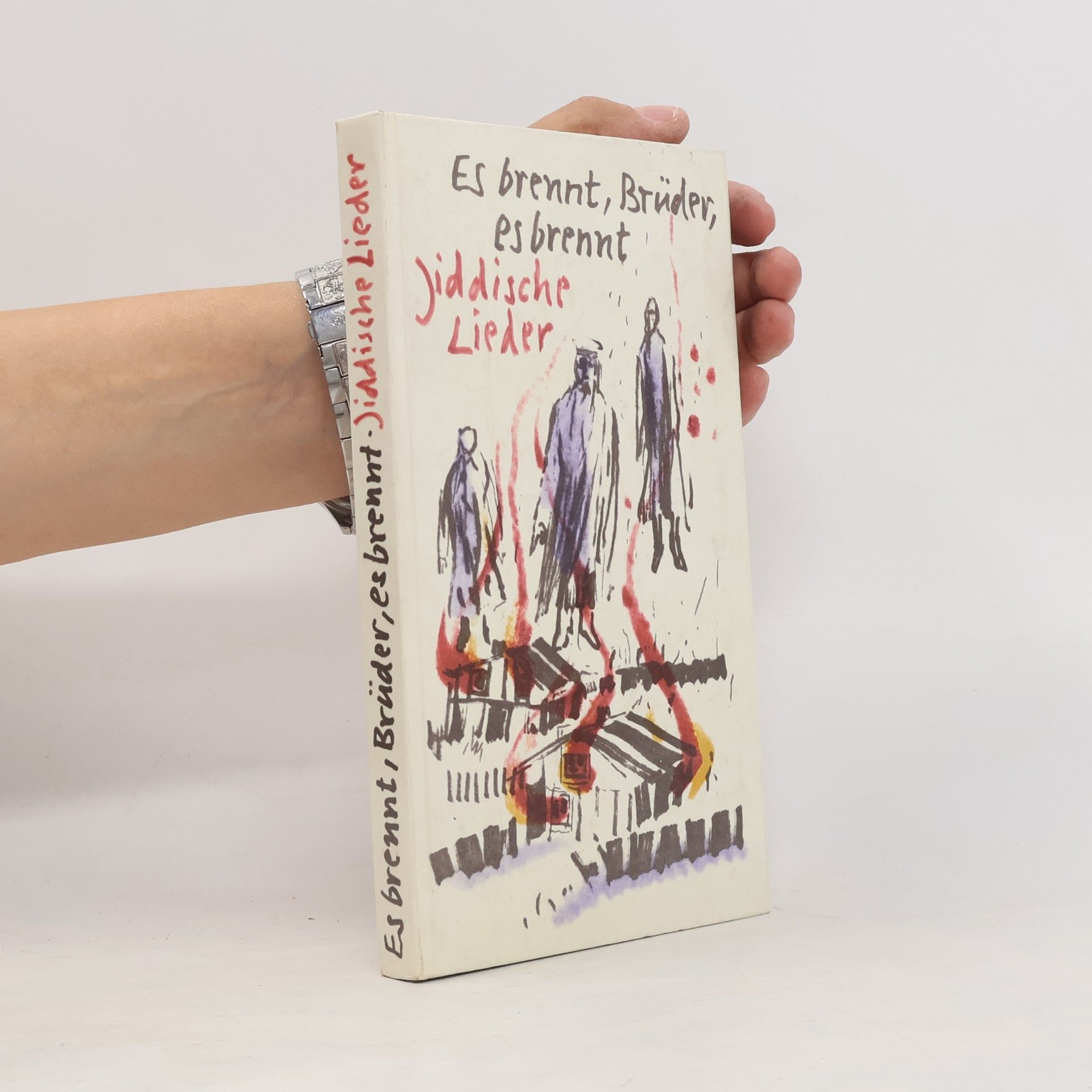 Autorenkollektiv Es brennt, Brüder, es brennt. Jiddische Lieder