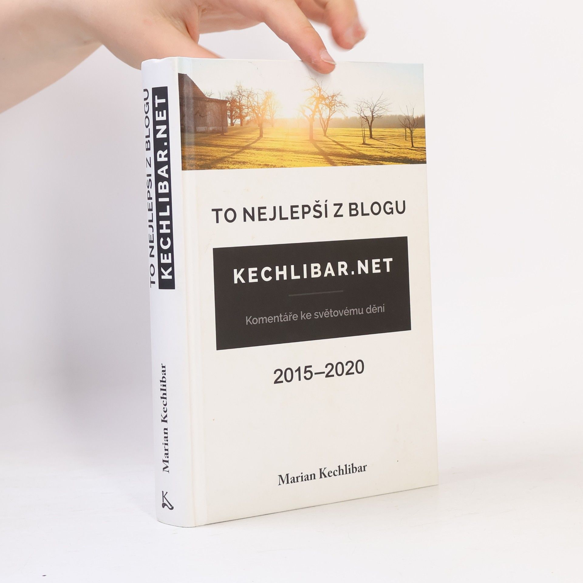 To nejlepší z blogu Kechlibar.net : 2015-2020