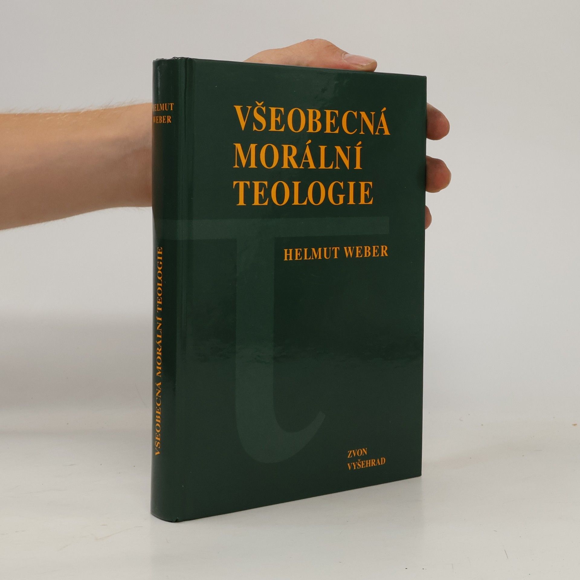 Helmut Weber Všeobecná morální teologie