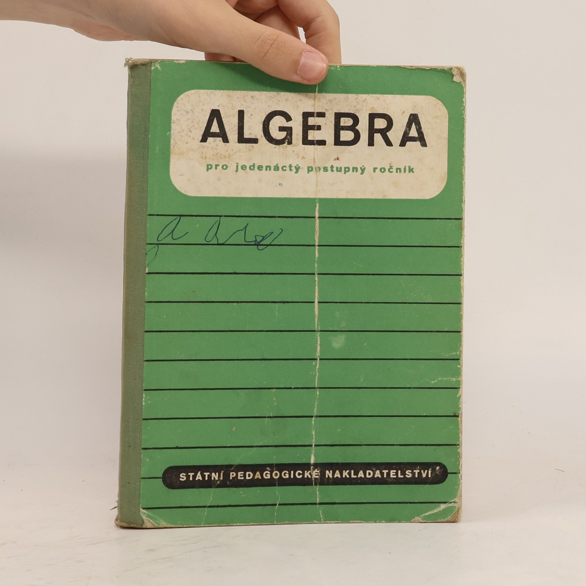 Josef Holubář Algebra pro jedenáctý postupný ročník