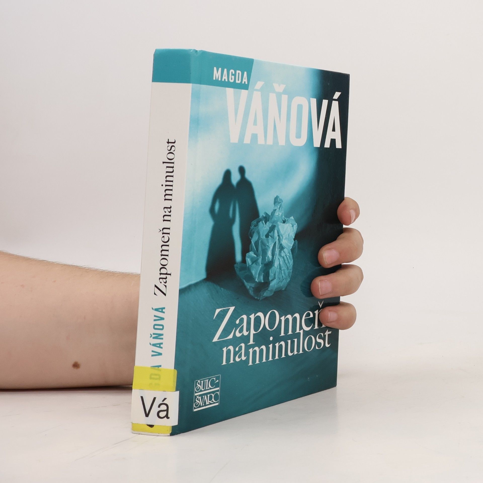Magda Váňová Zapomeň na minulost