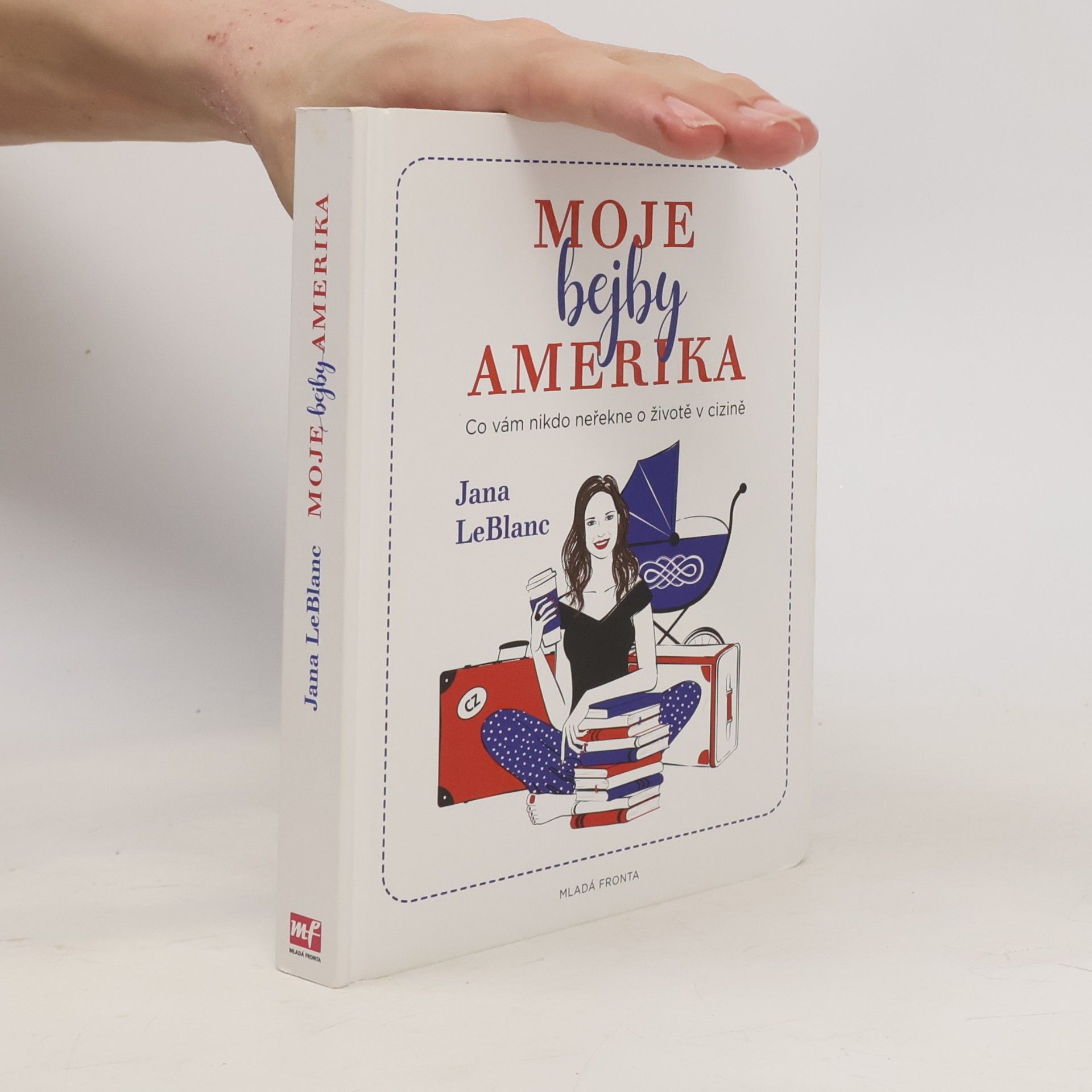 Jana LeBlanc Moje bejby Amerika