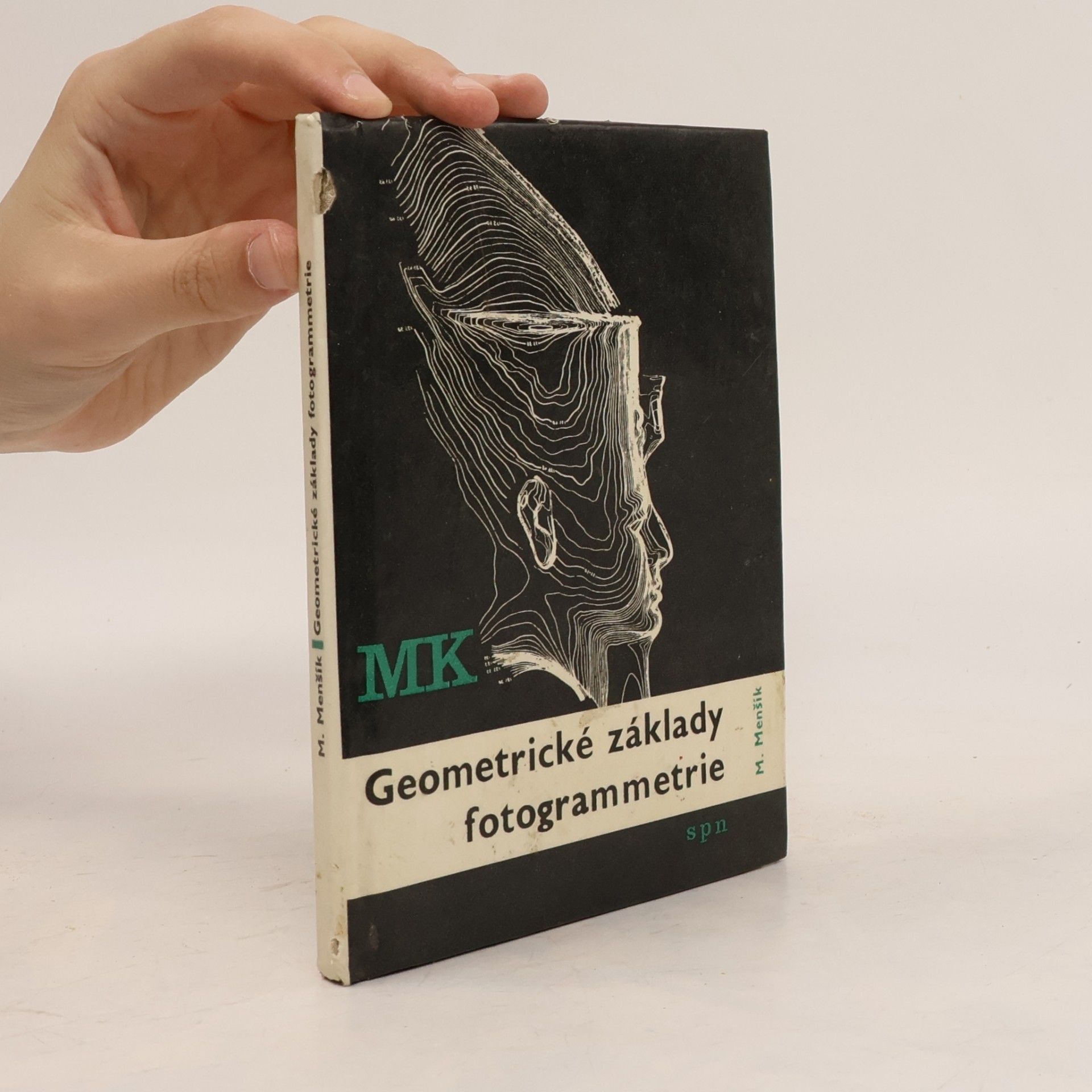 Miroslav Menšík Geometrické základy fotogrammetrie