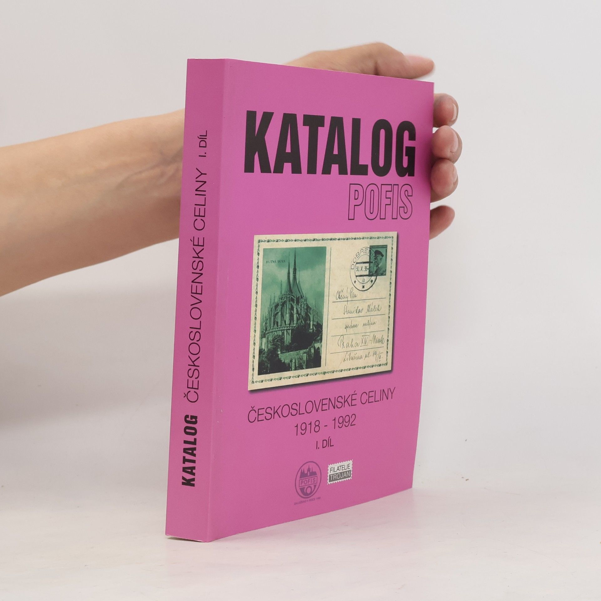 Autorenkollektiv Katalog. Československé celiny 1918-1992. I. díl