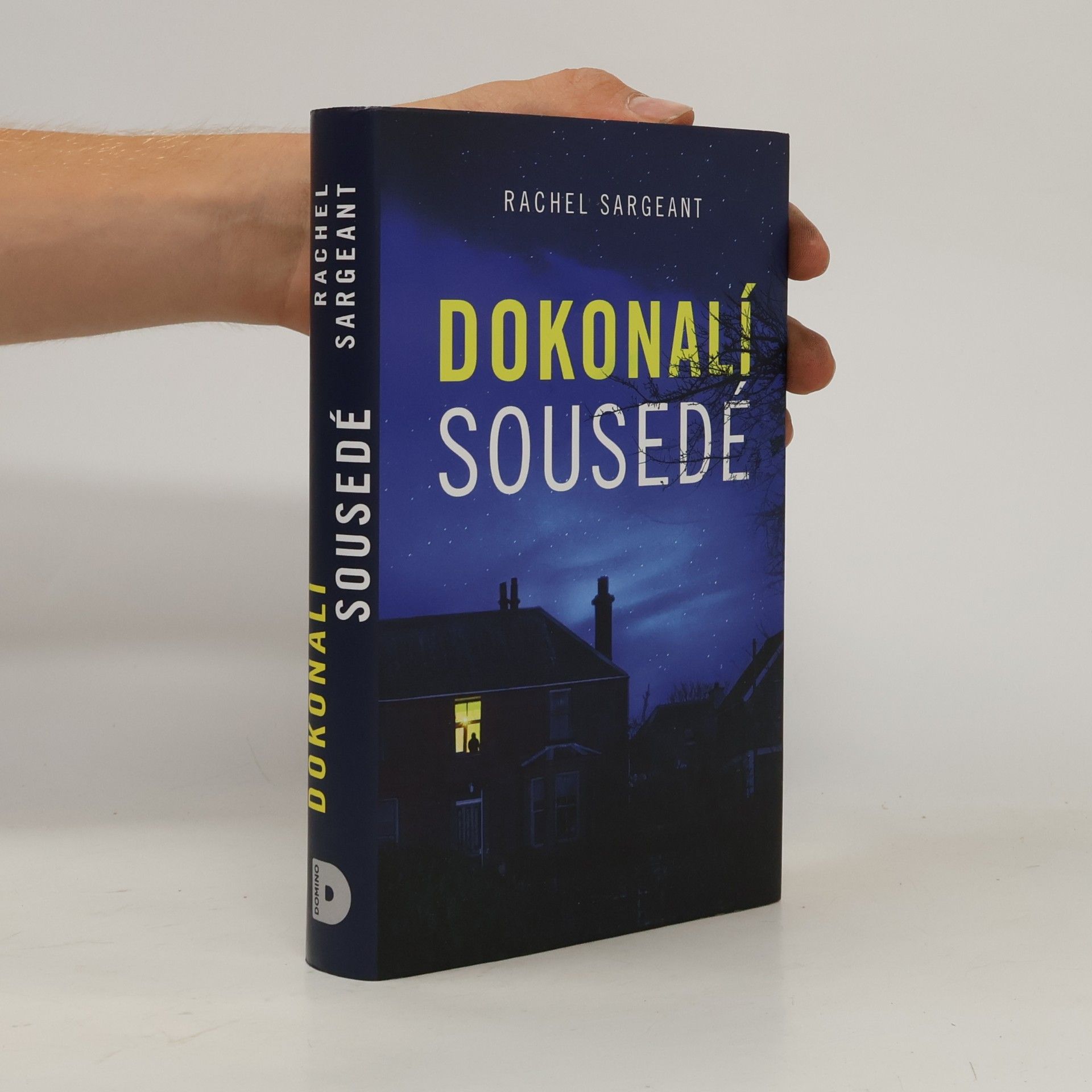 Rachel Sargeant Dokonalí sousedé
