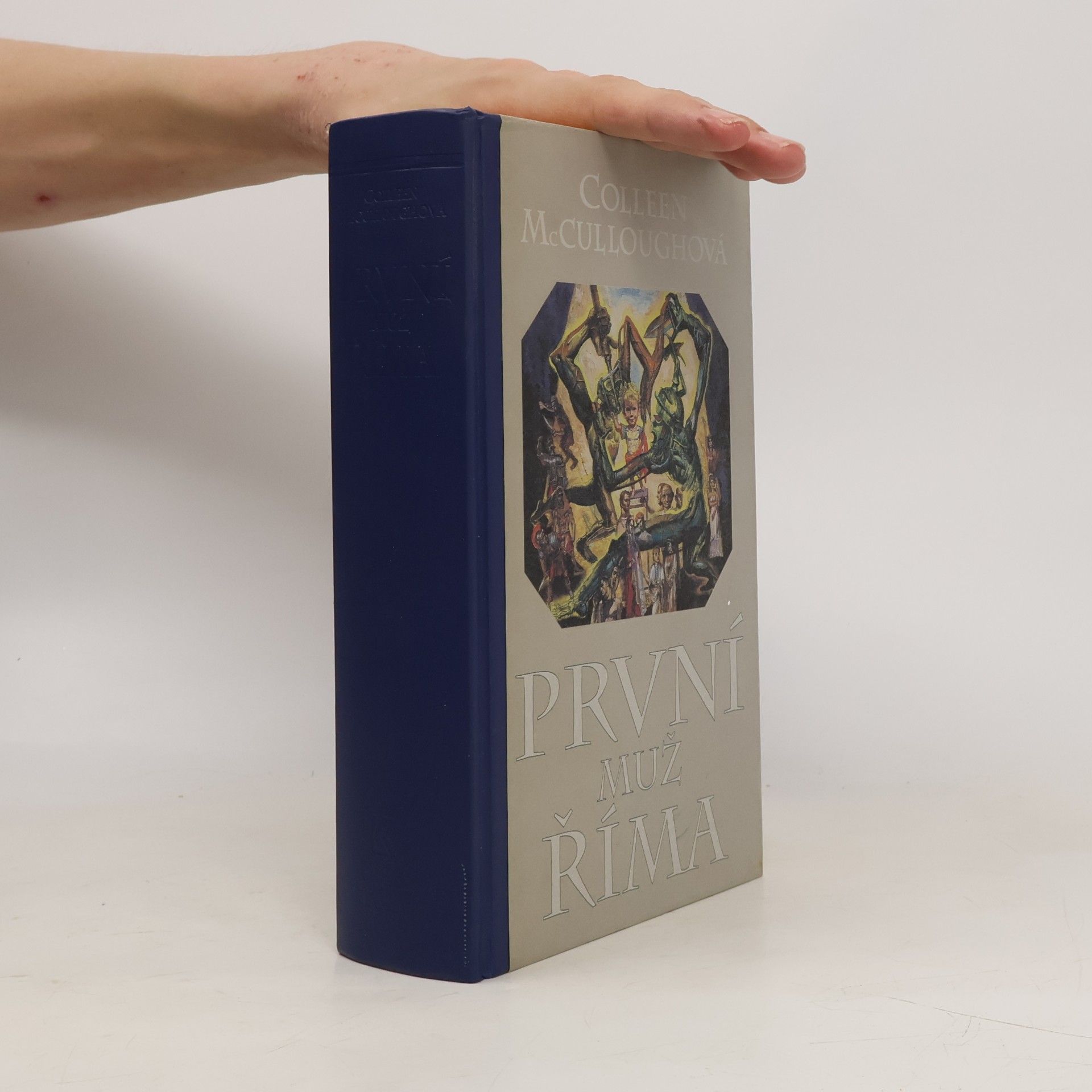 Colleen McCullough První muž Říma