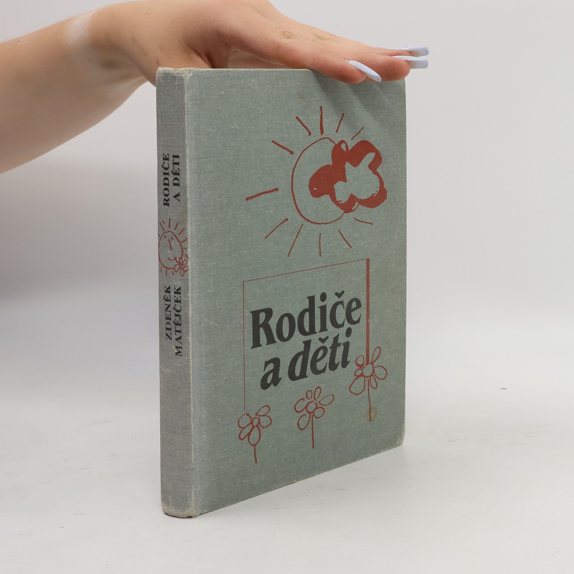 Zdeněk Matějček Rodiče a děti