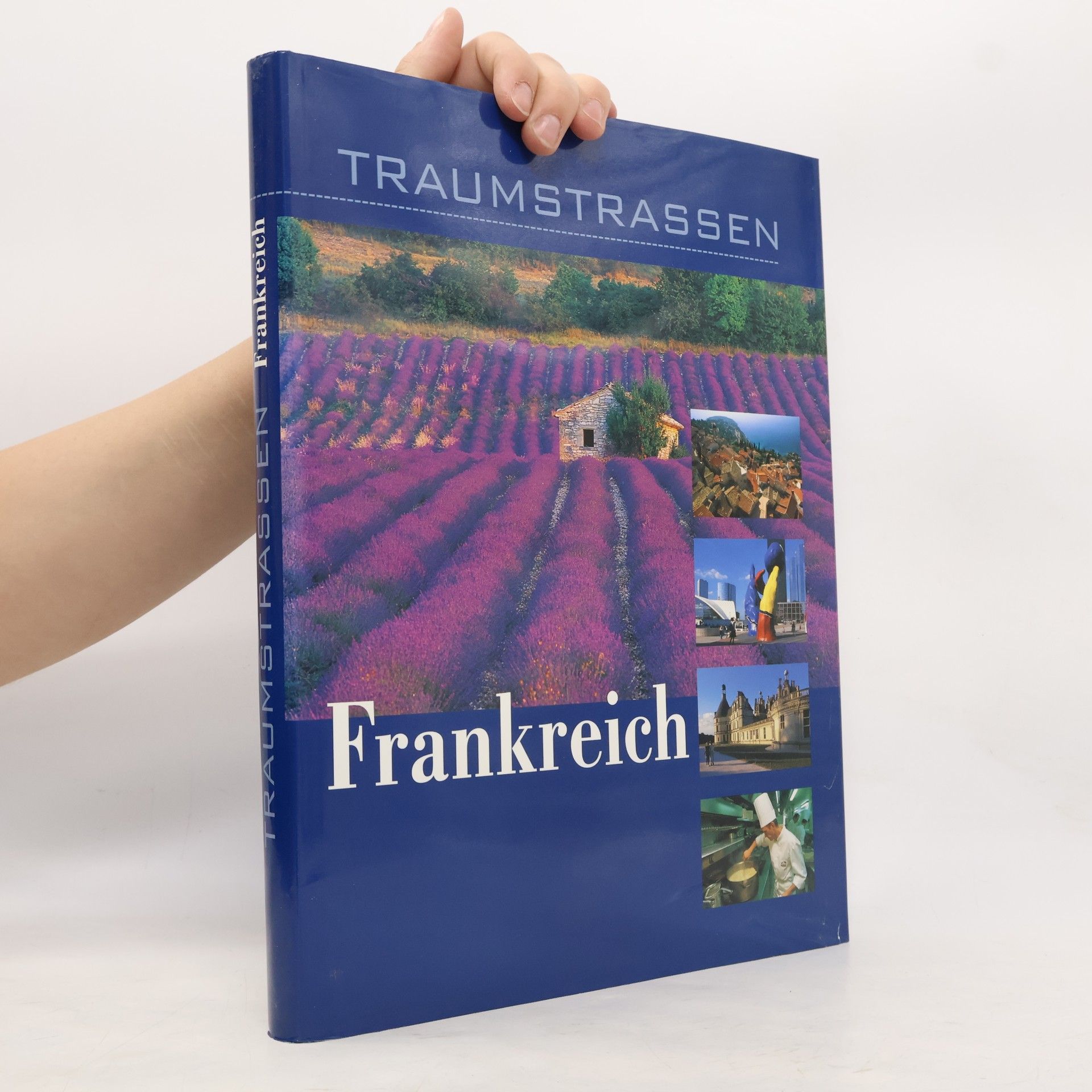 Hans Günther Meurer Traumstrassen Frankreich