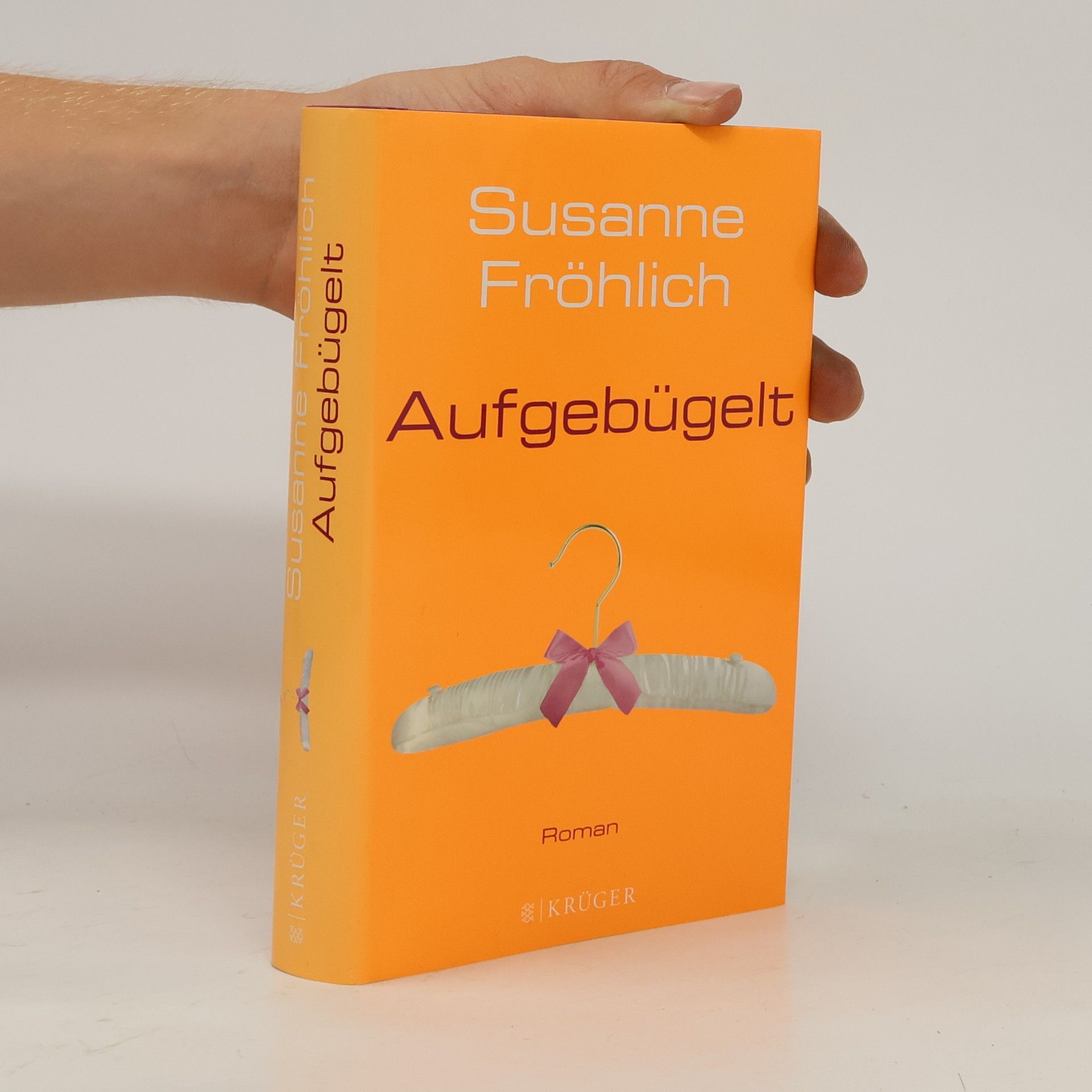 Susanne Fröhlich Aufgebügelt