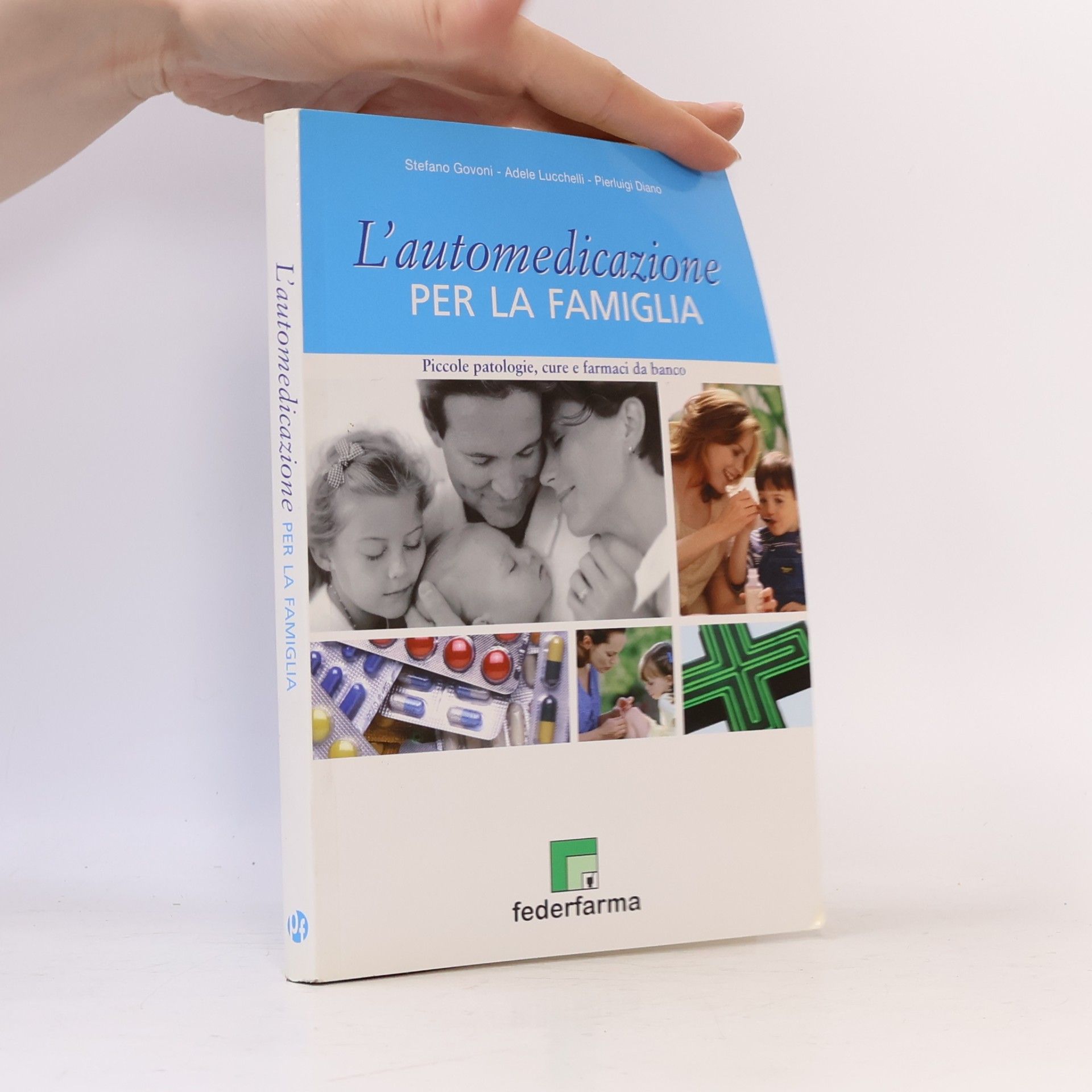 L'automedicazione per la famiglia