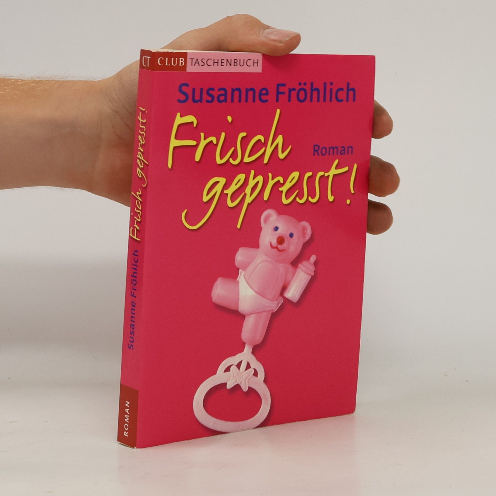Susanne Fröhlich Frisch gepresst!