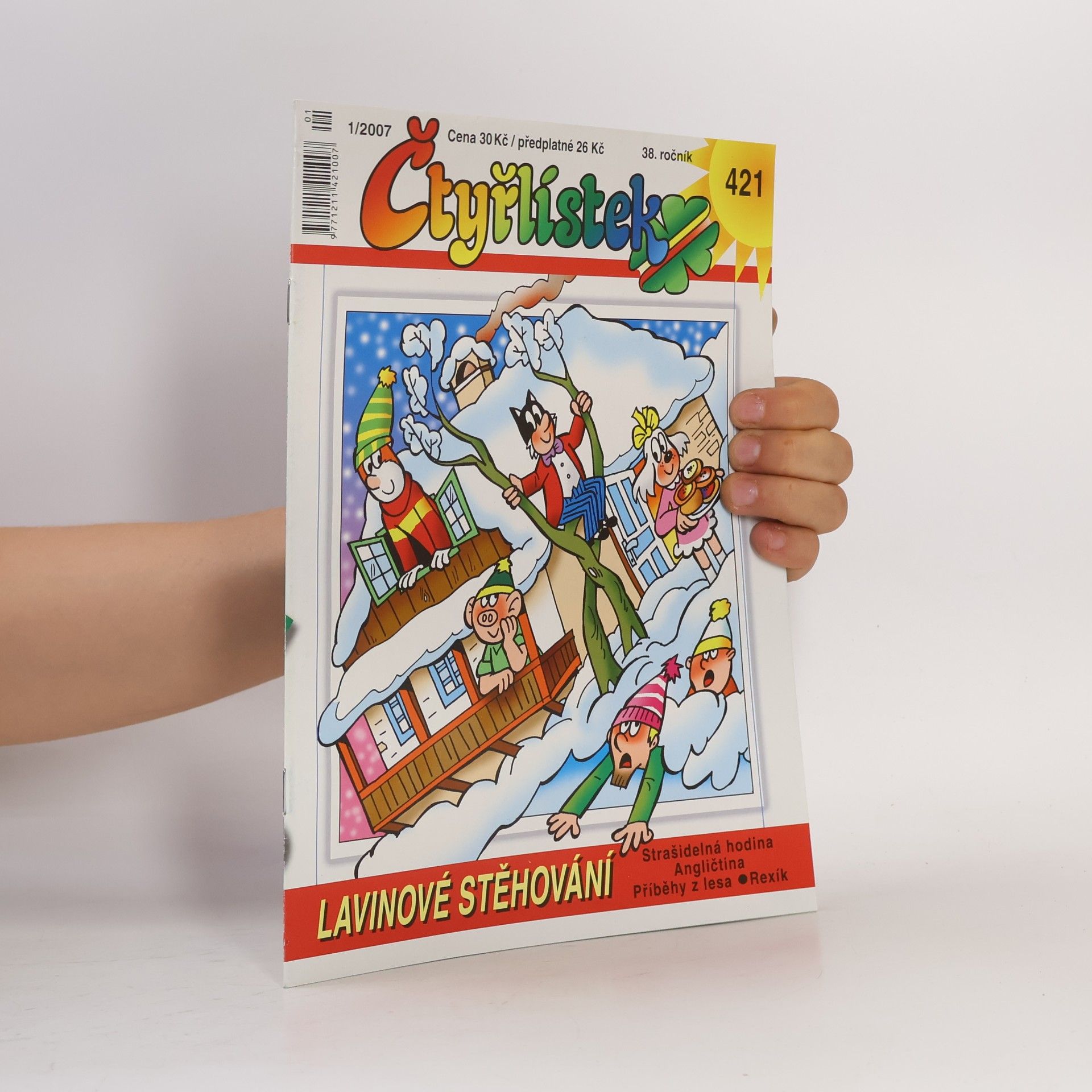 Kolektív autorov Čtyřlístek 1/2007. Lavinové stěhování 421