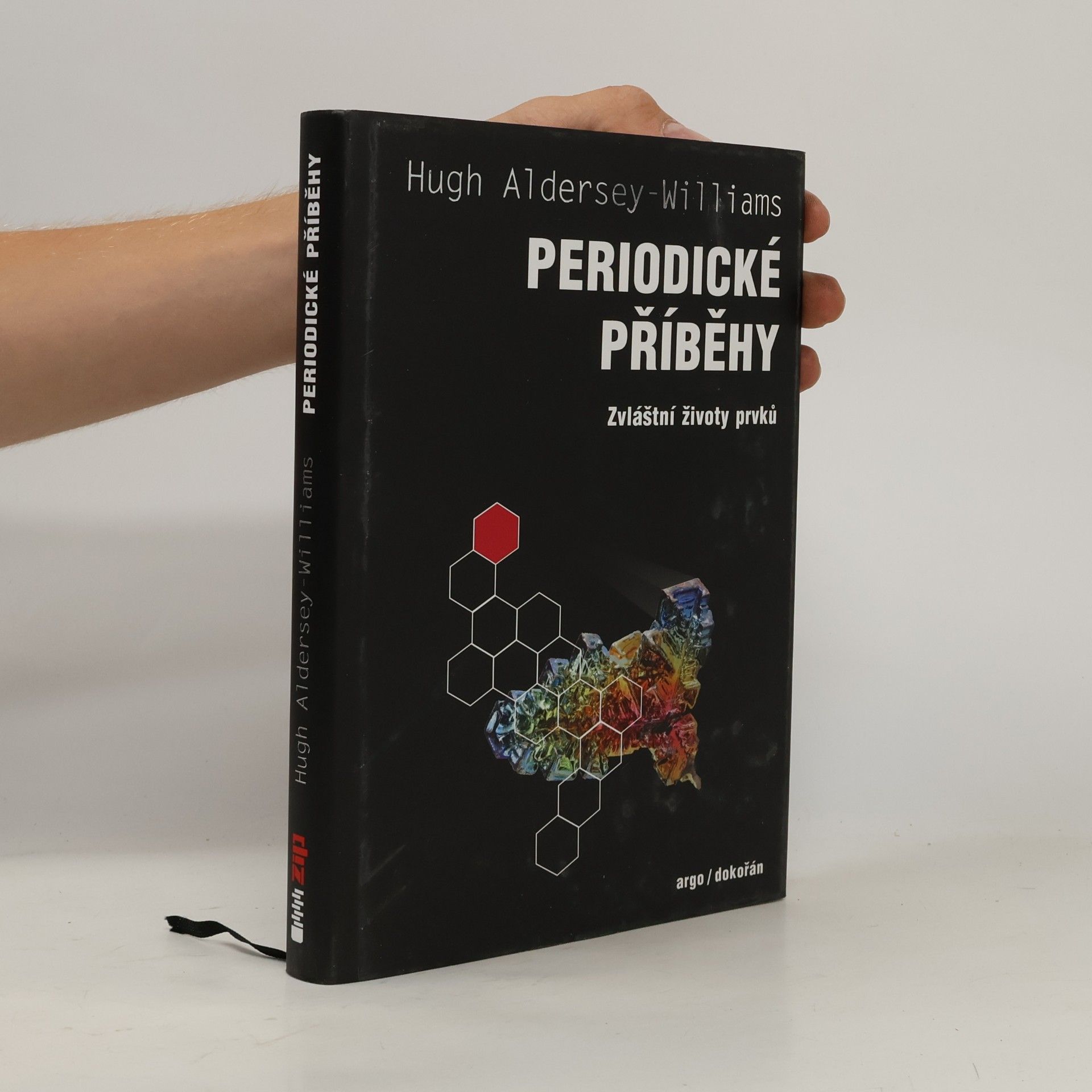 Hugh Aldersey Williams Periodické příběhy : zvláštní životy prvků