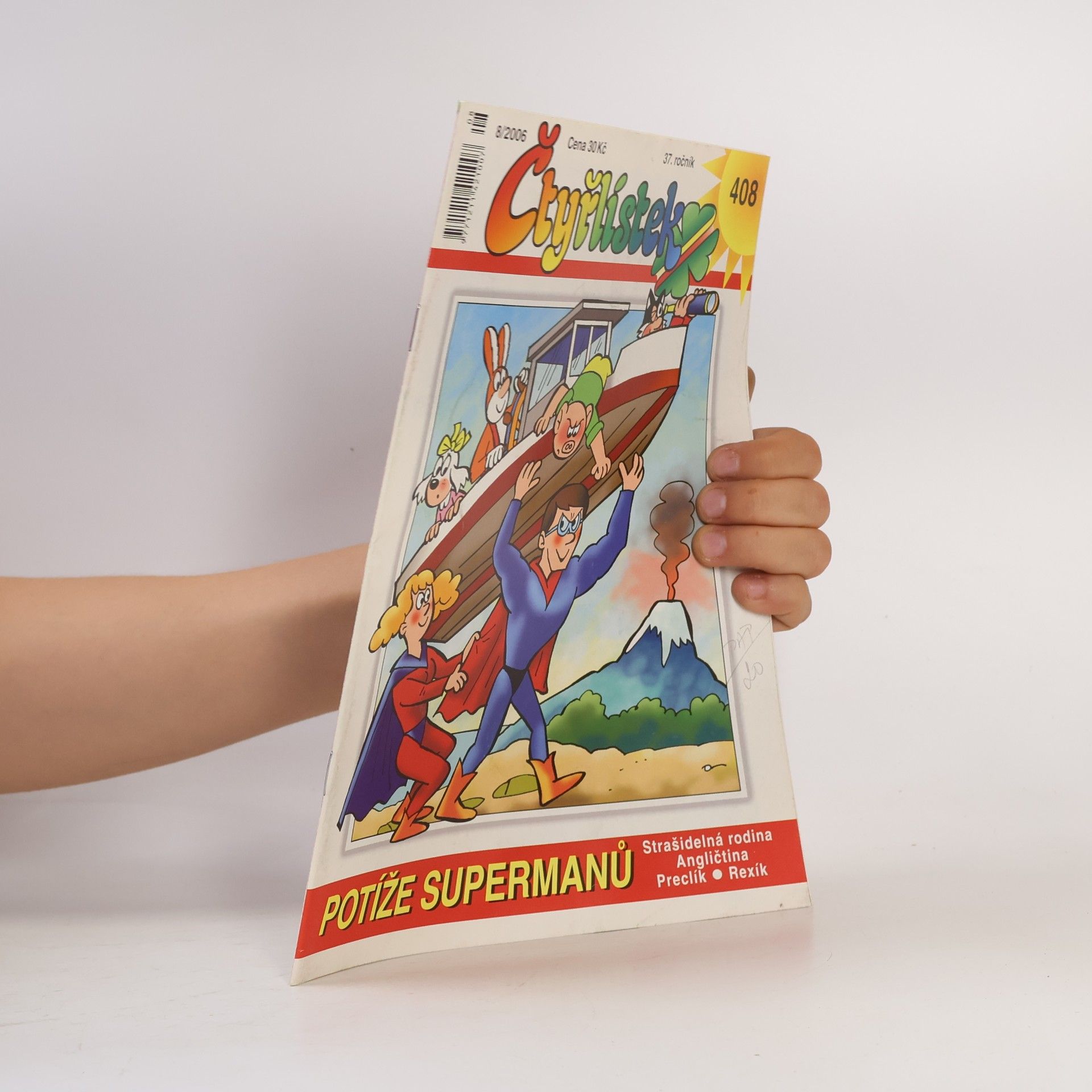 Auteurscollectief Čtyřlístek 408. 8/2006. Potíže supermanů